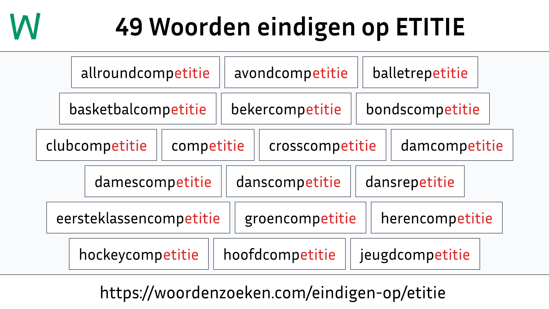 Woorden eindigen op ETITIE