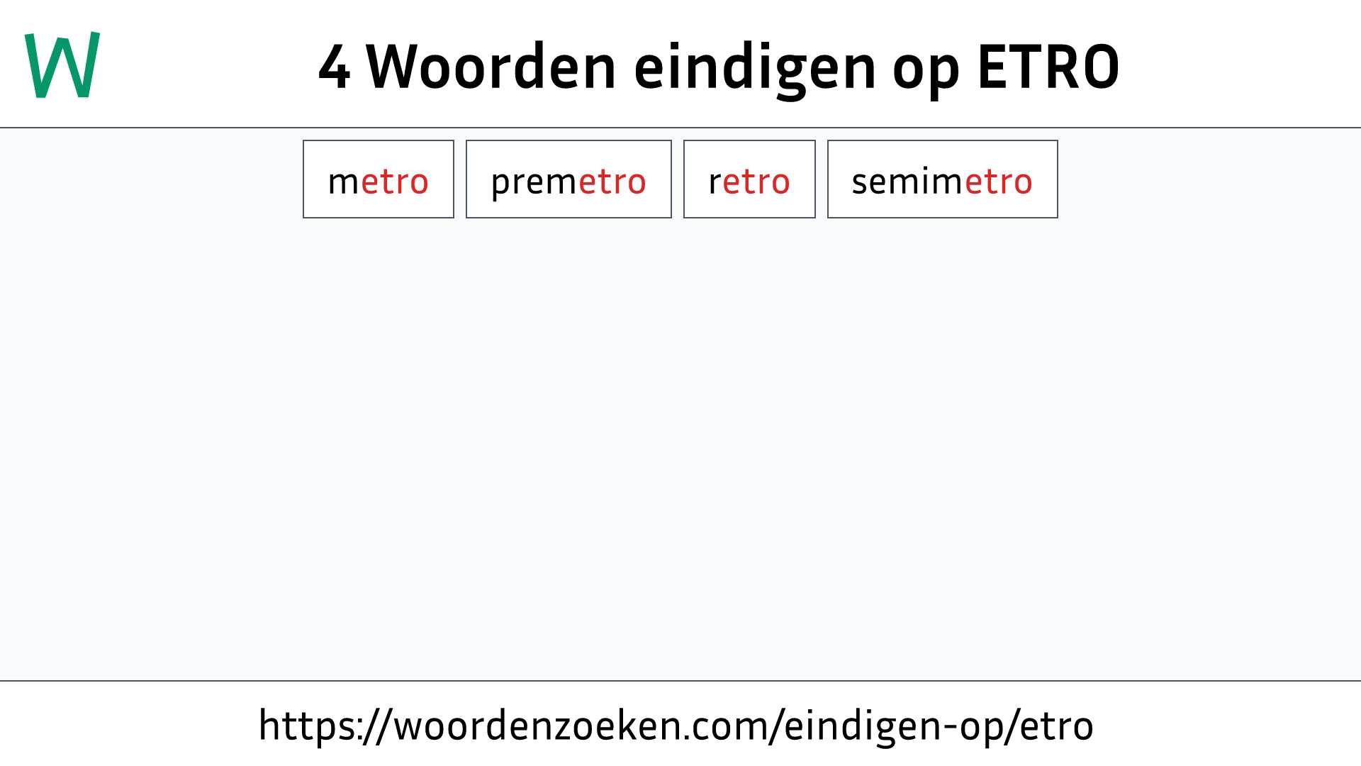 Woorden eindigen op ETRO