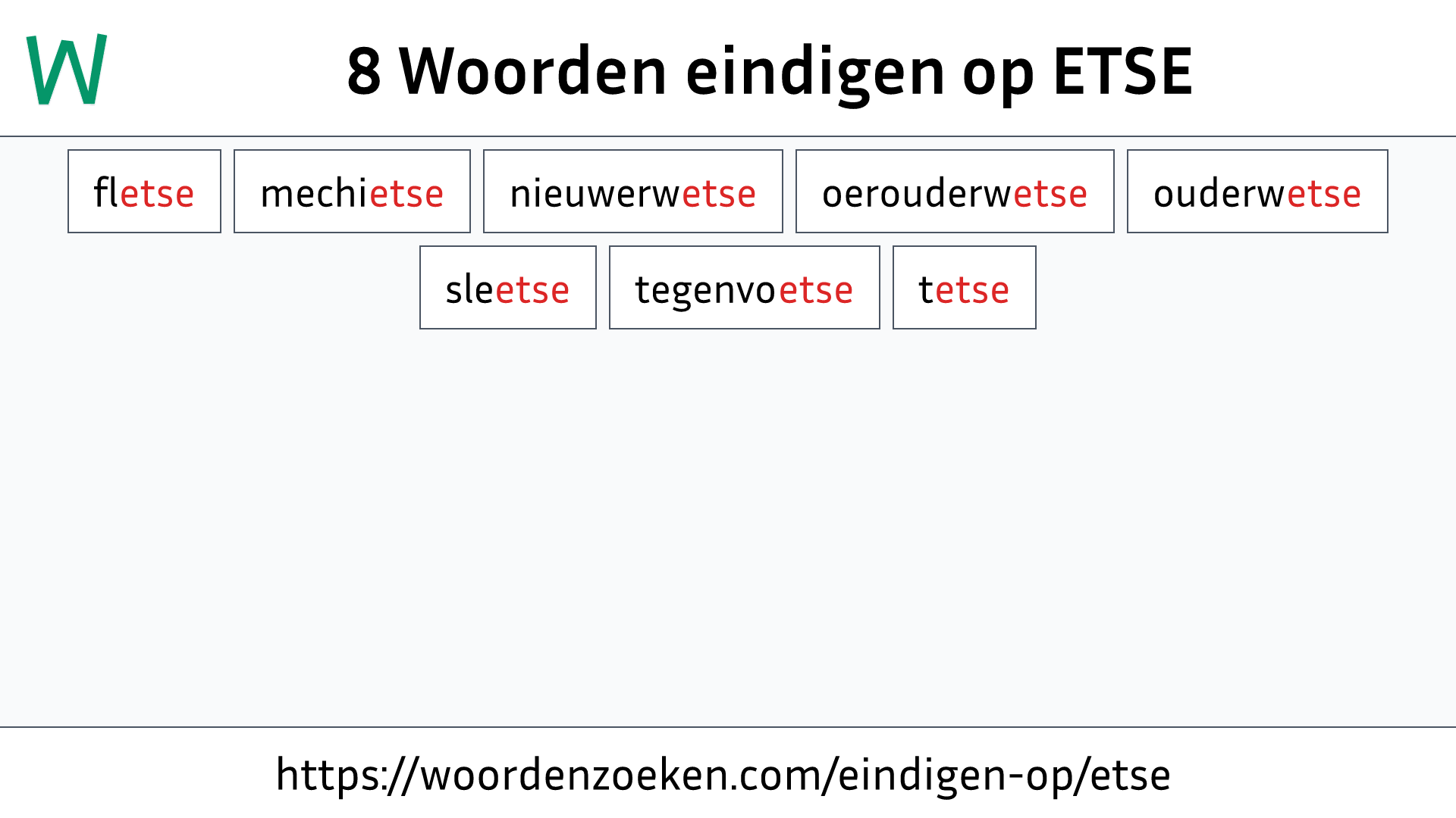 Woorden eindigen op ETSE