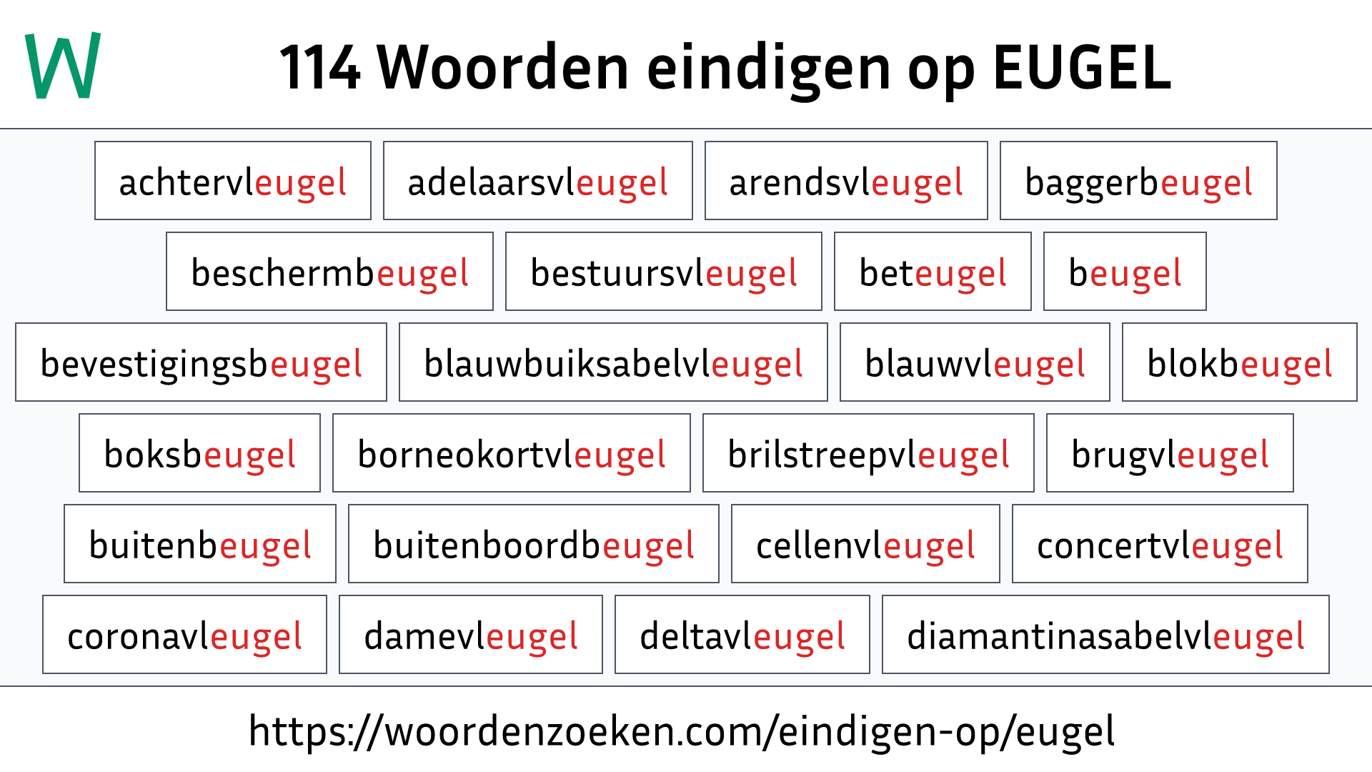 Woorden eindigen op EUGEL