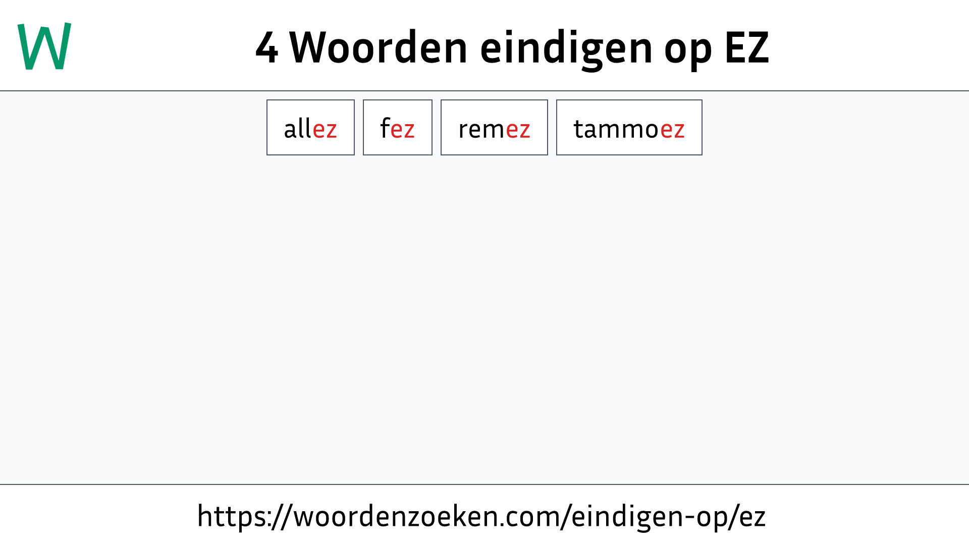 Woorden eindigen op EZ