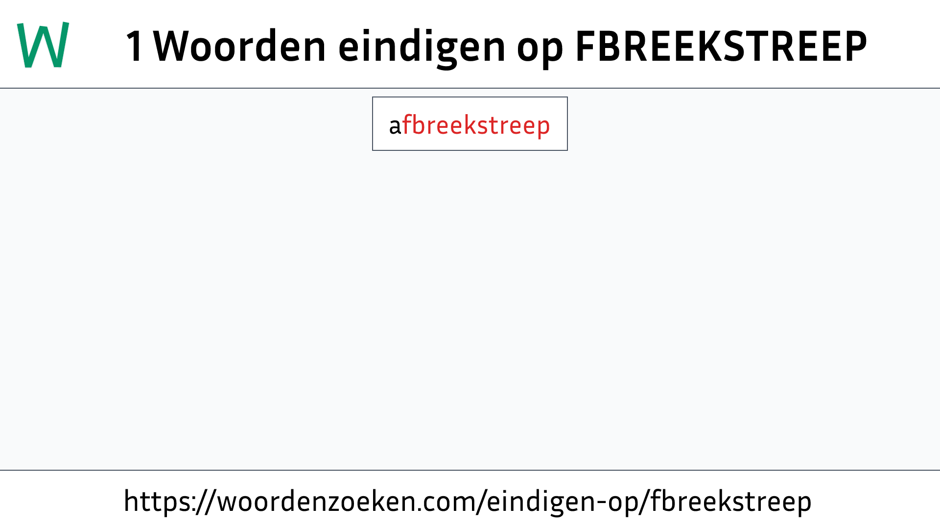 Woorden eindigen op FBREEKSTREEP