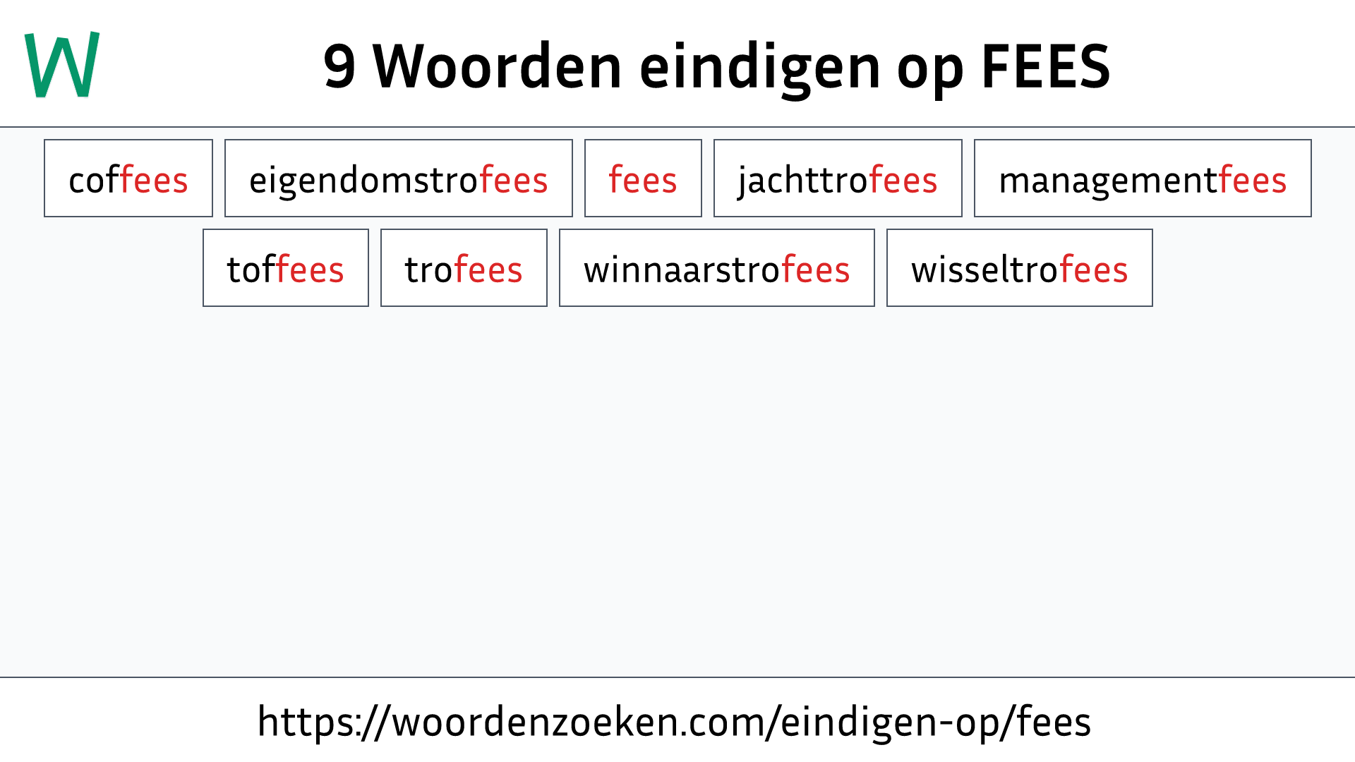 Woorden eindigen op FEES