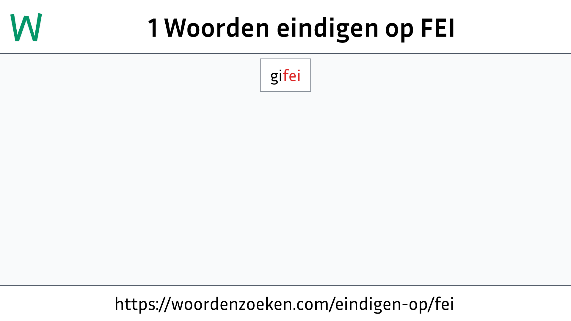 Woorden eindigen op FEI