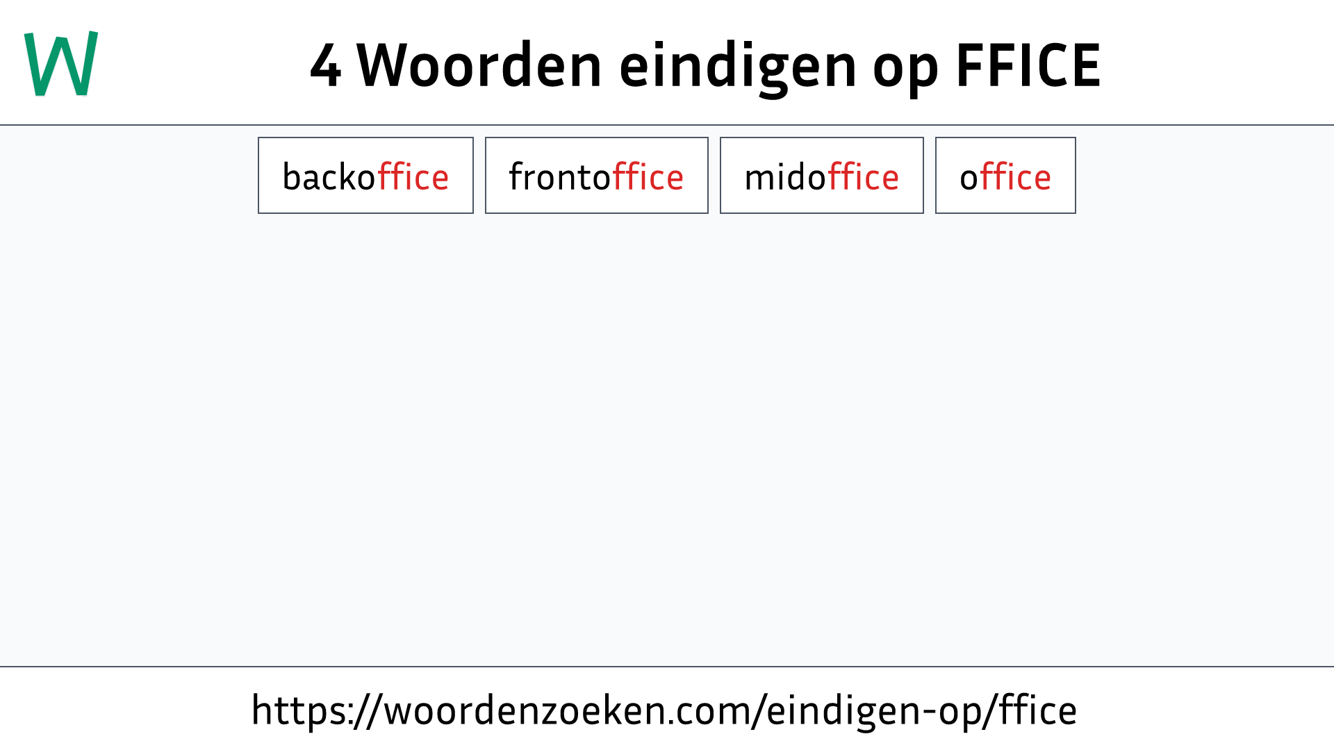 Woorden eindigen op FFICE