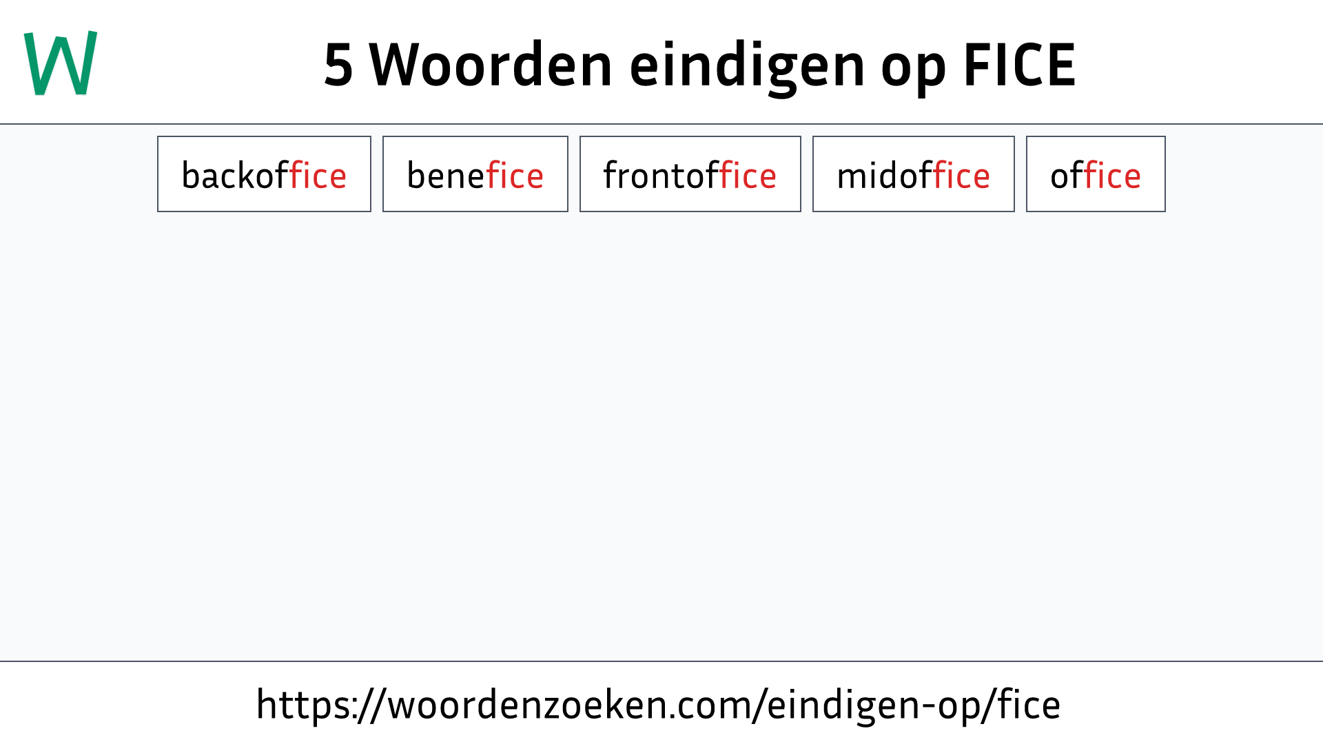 Woorden eindigen op FICE