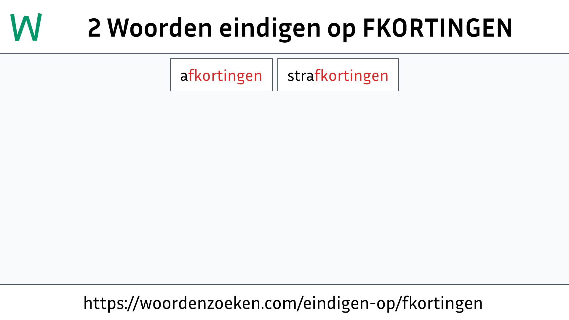 Woorden eindigen op FKORTINGEN