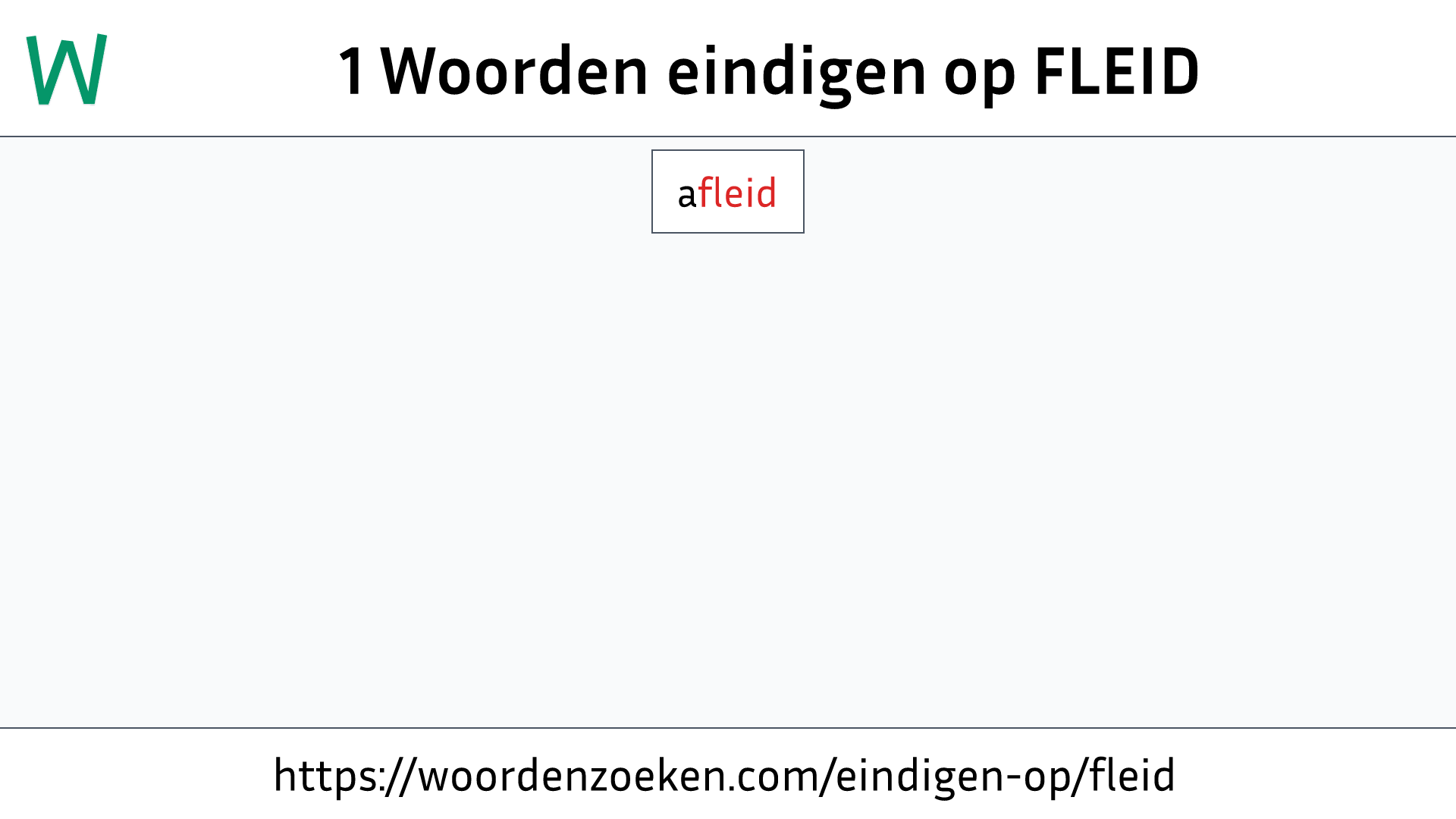 Woorden eindigen op FLEID