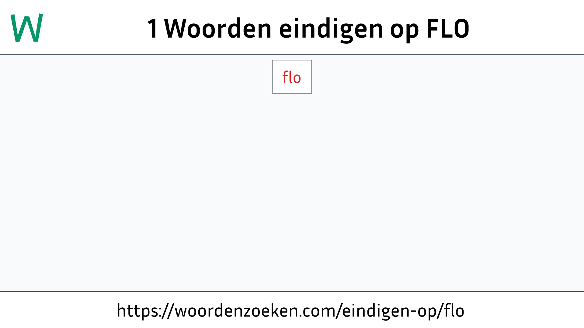 Woorden eindigen op FLO