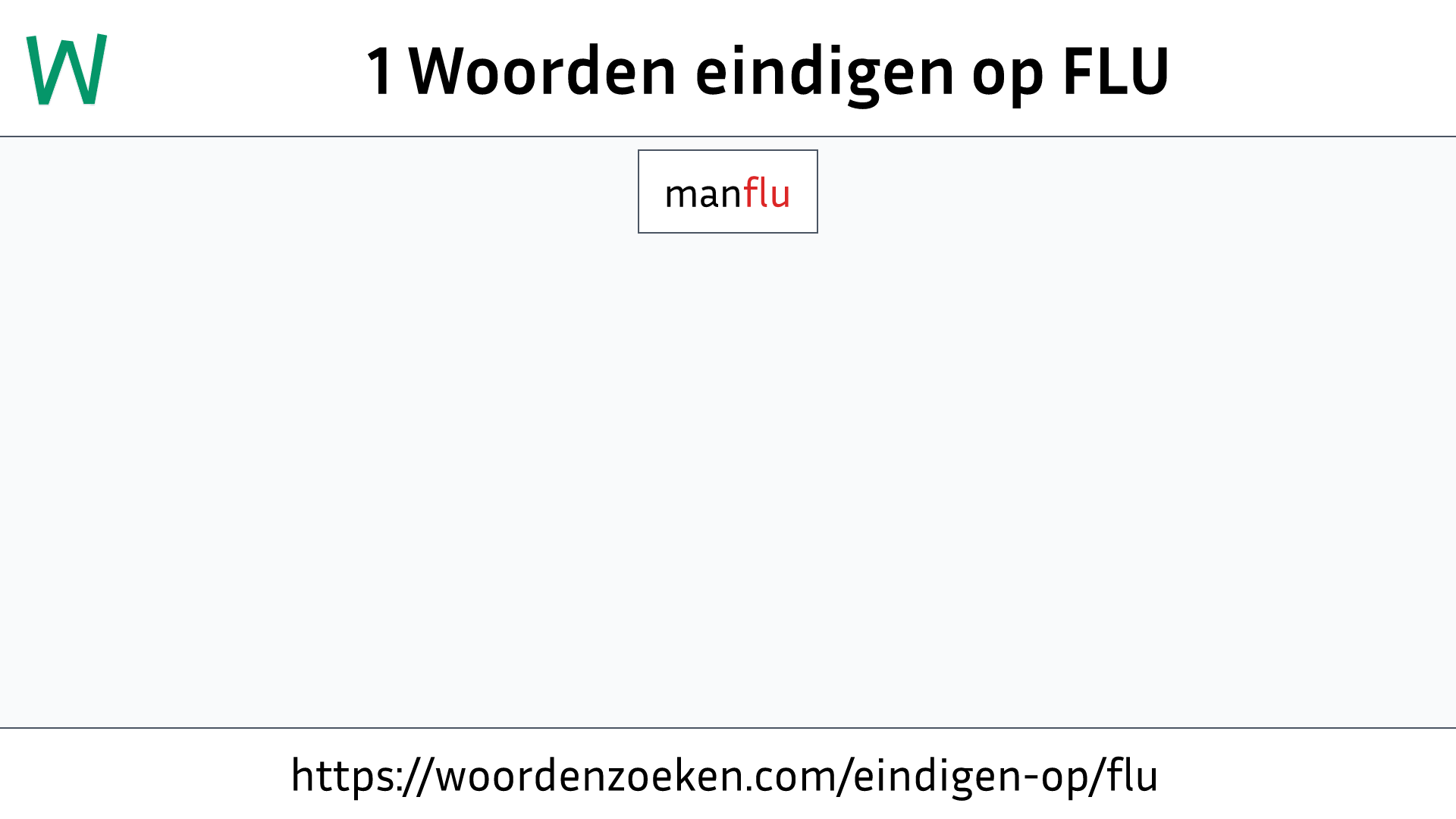 Woorden eindigen op FLU