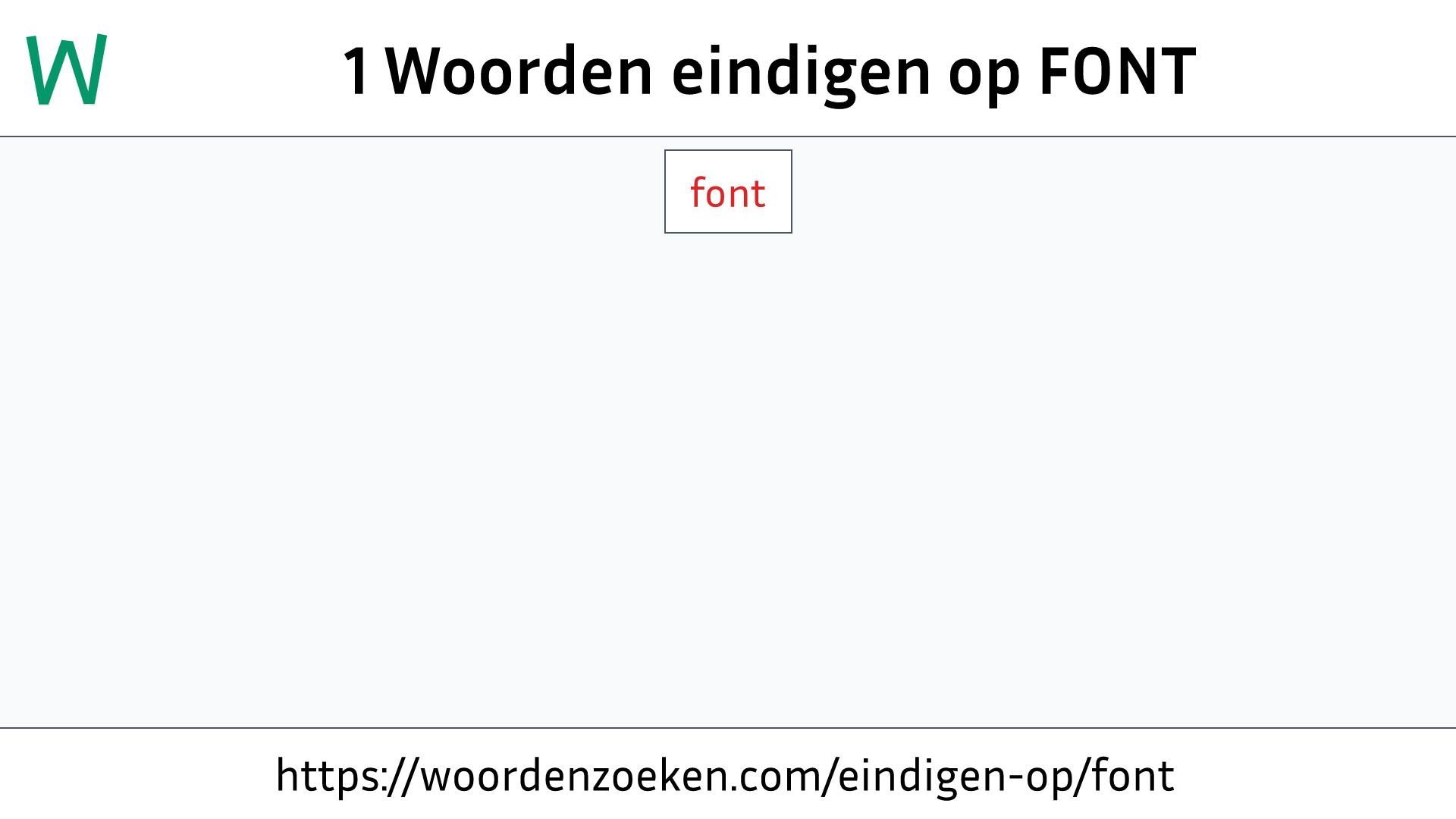 Woorden eindigen op FONT