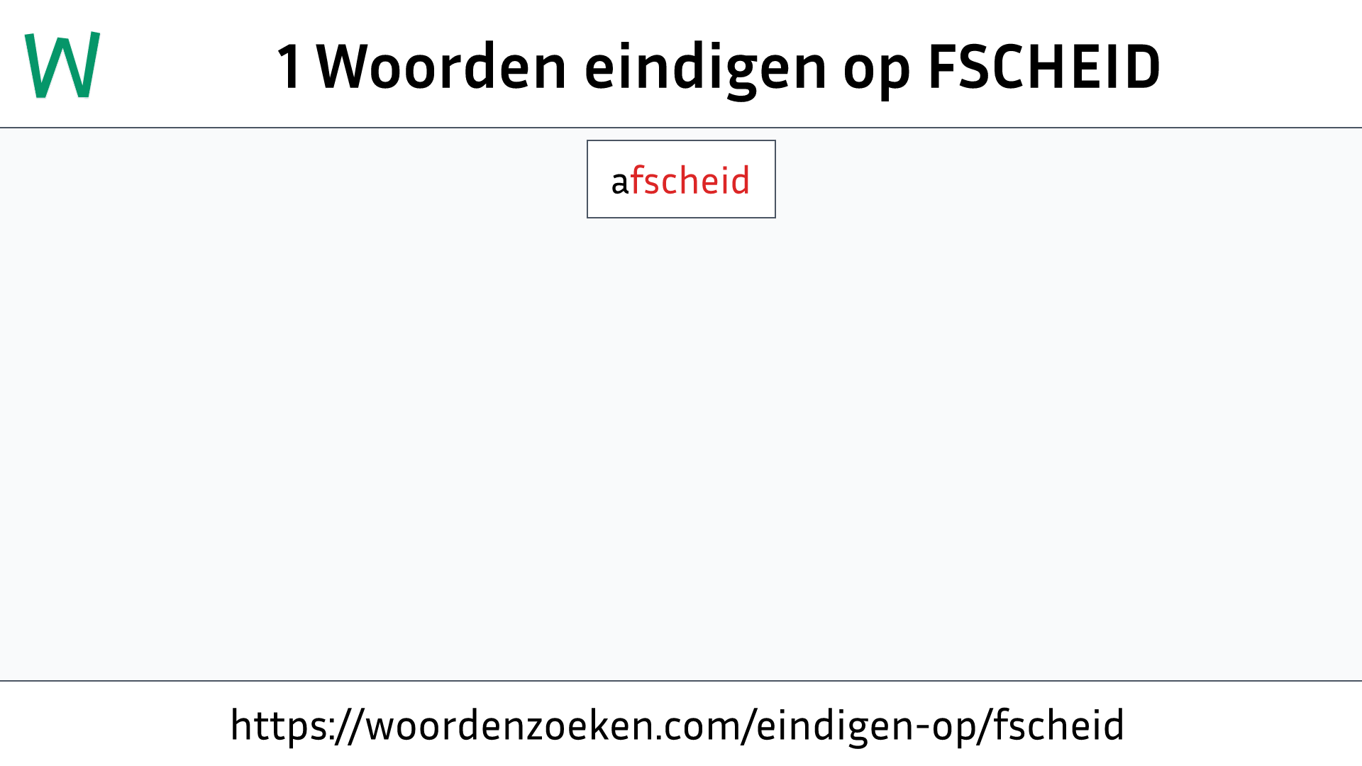 Woorden eindigen op FSCHEID