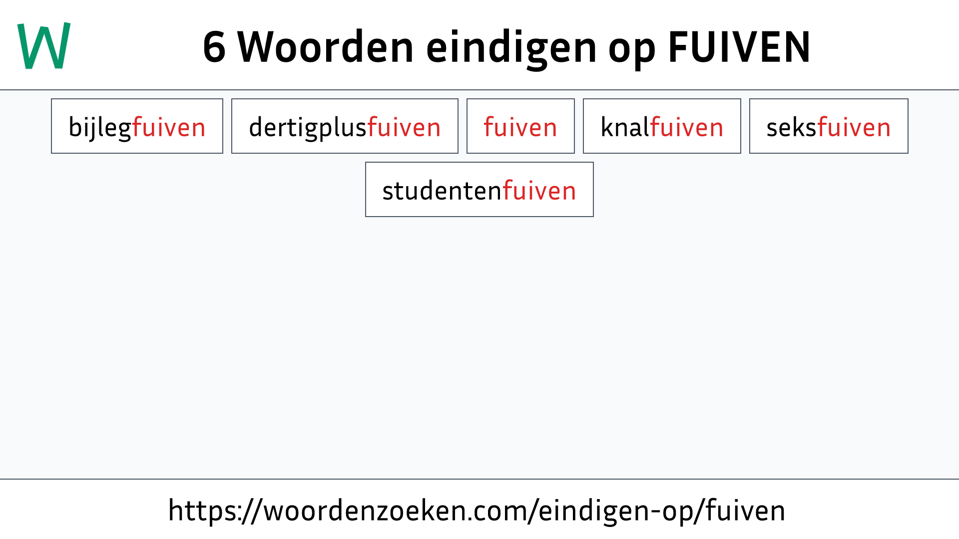 Woorden eindigen op FUIVEN