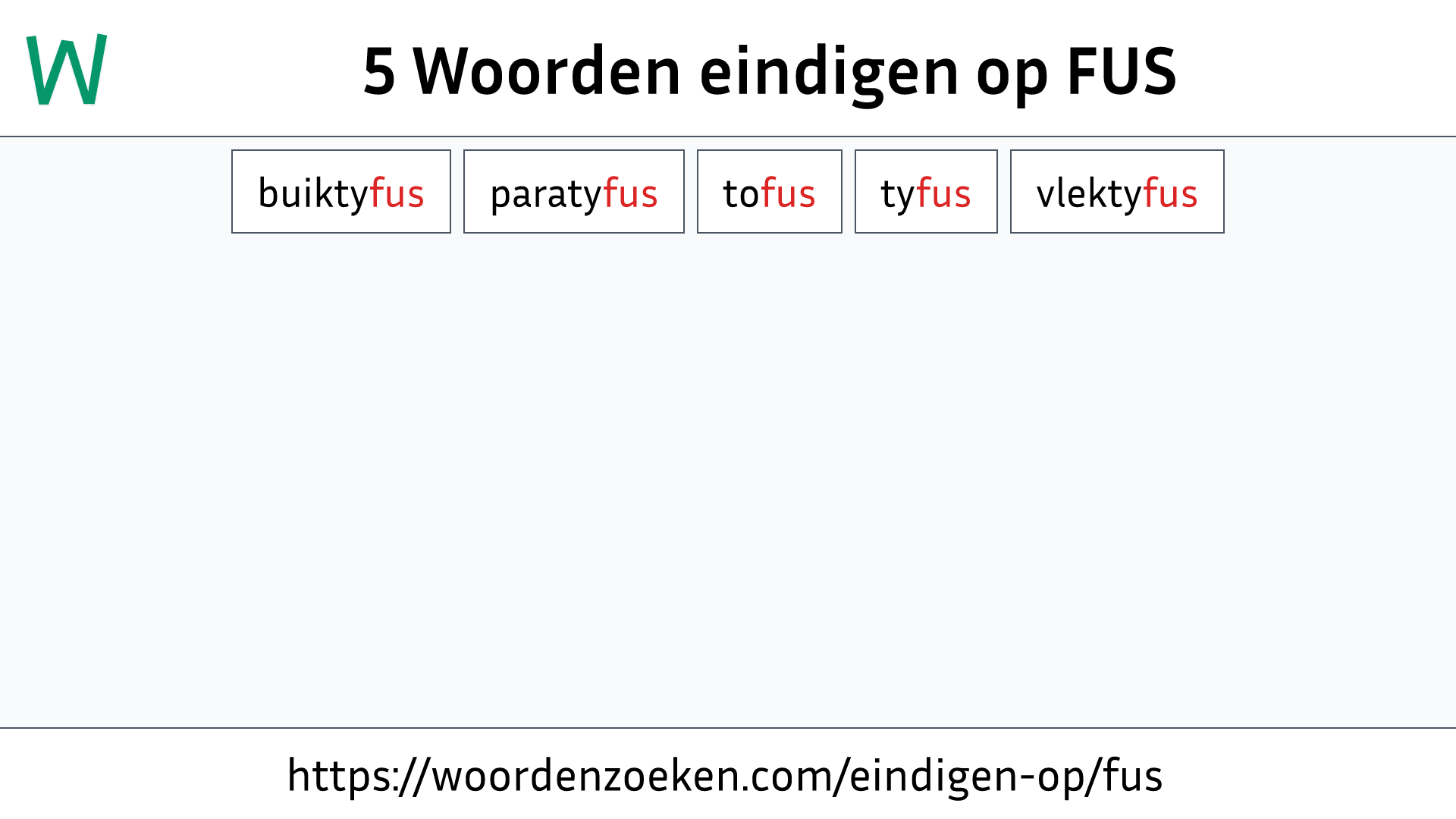 Woorden eindigen op FUS