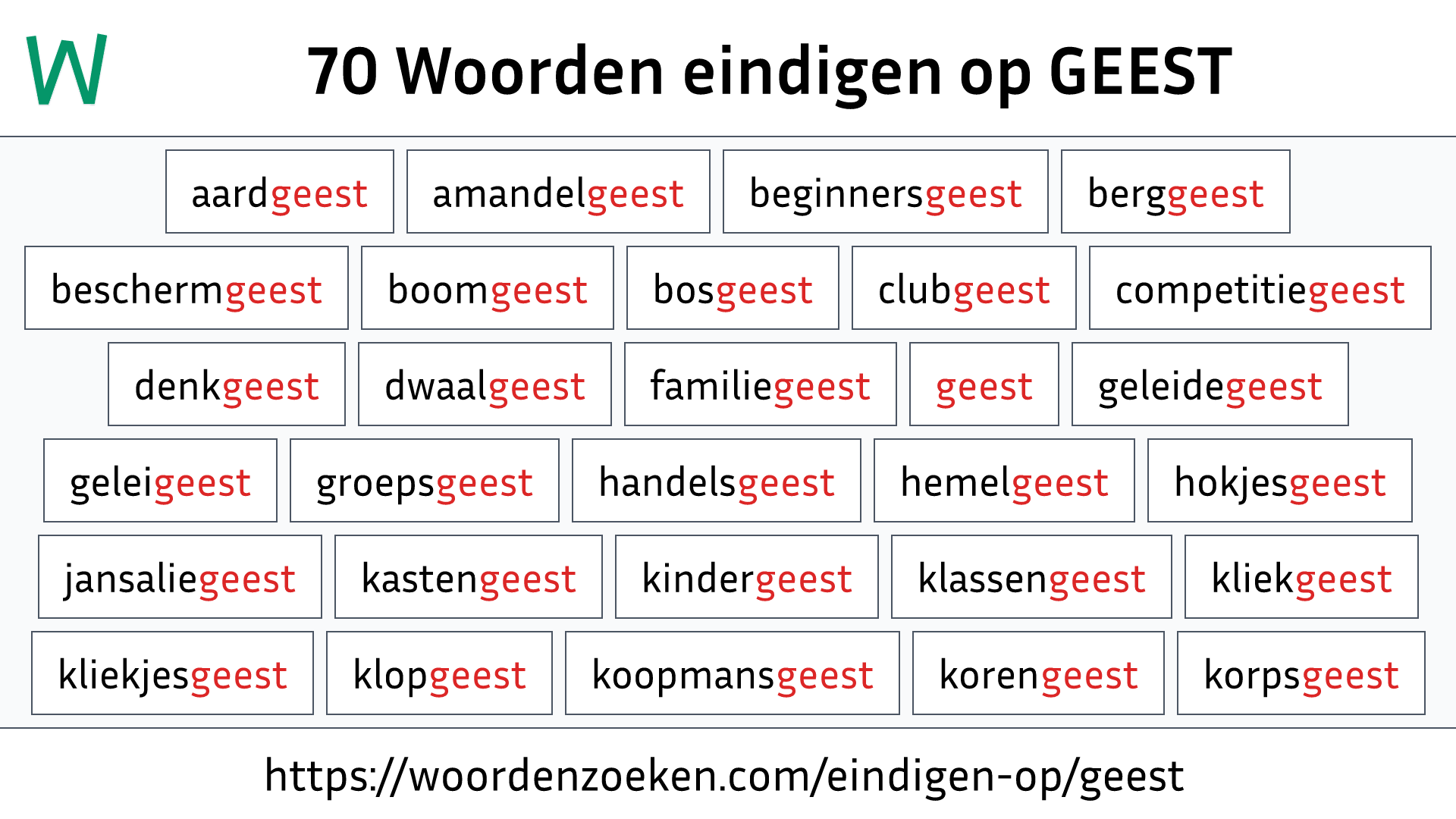 Woorden eindigen op GEEST