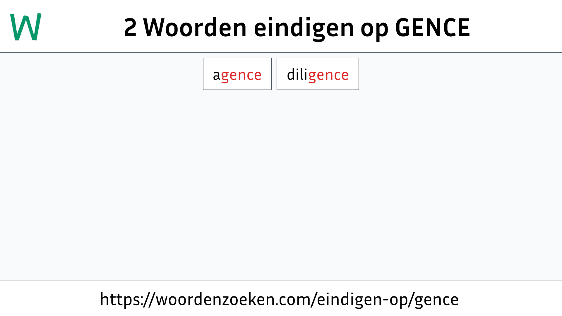 Woorden eindigen op GENCE