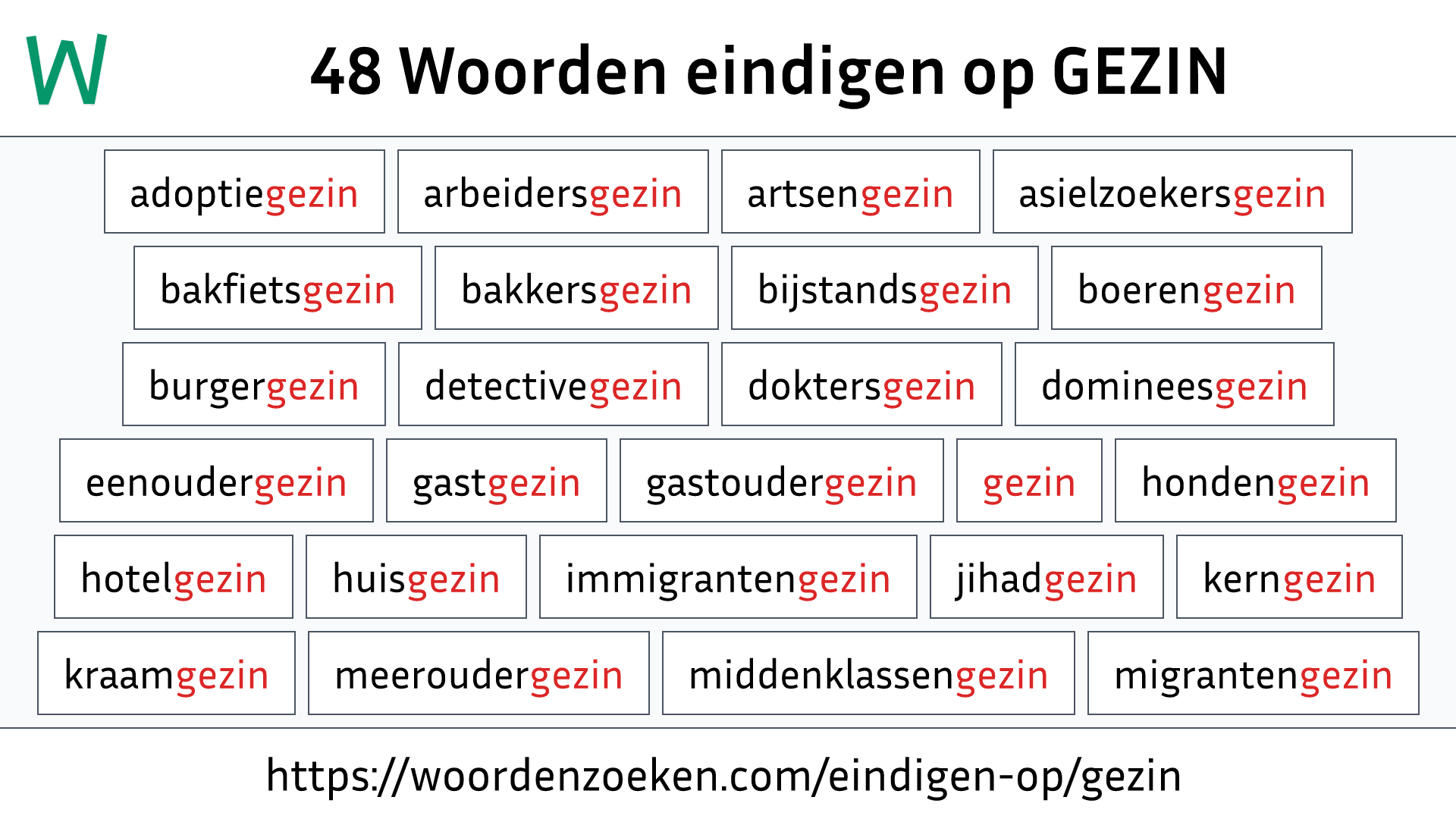 Woorden eindigen op GEZIN