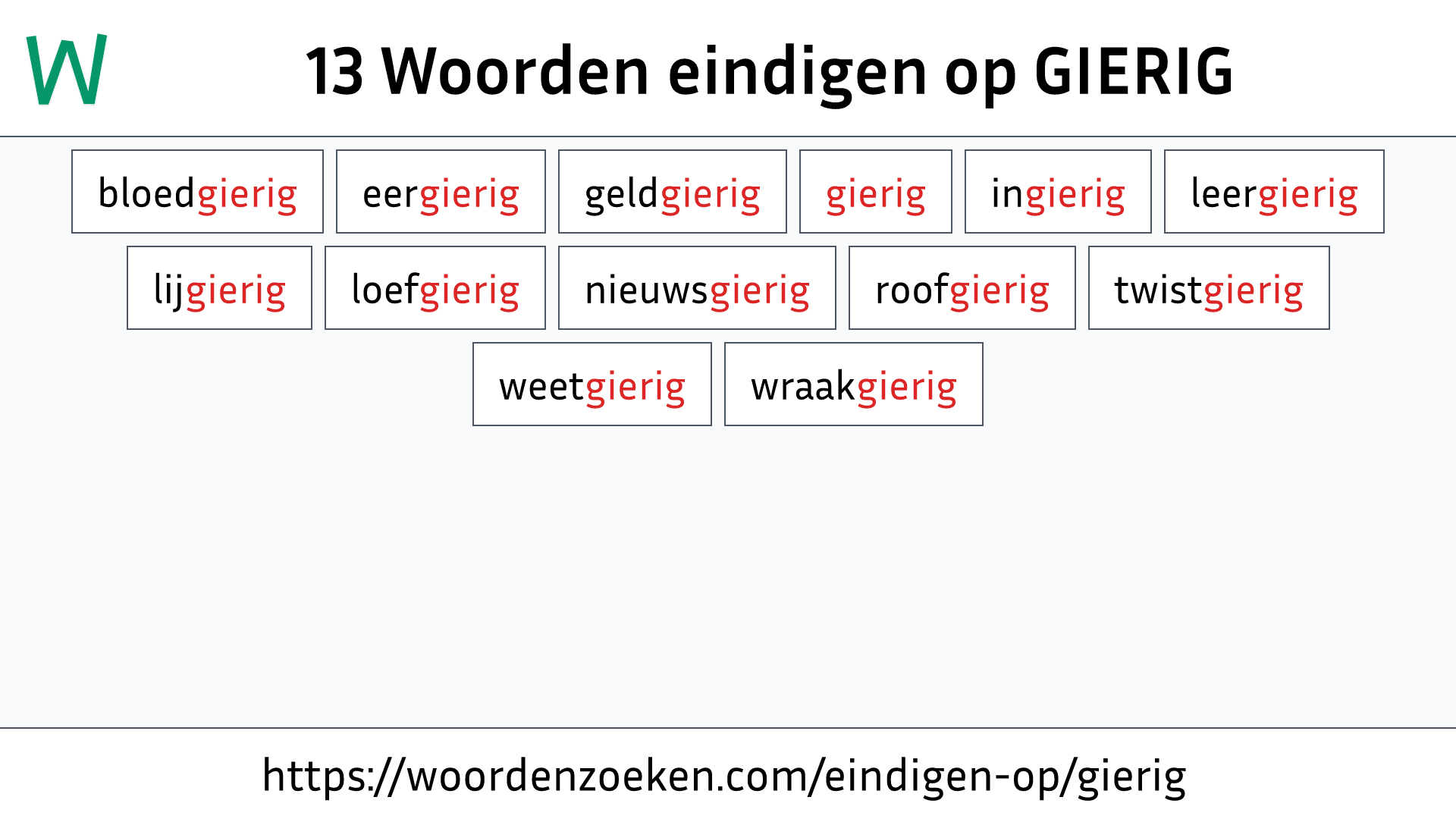 Woorden eindigen op GIERIG