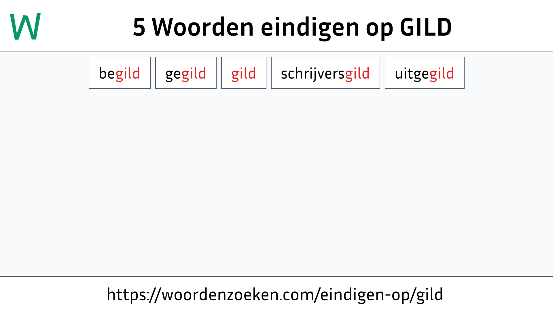 Woorden eindigen op GILD