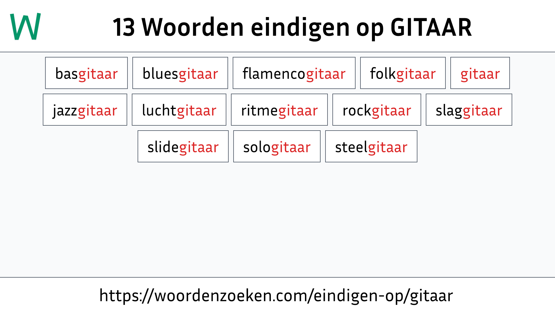 Woorden eindigen op GITAAR