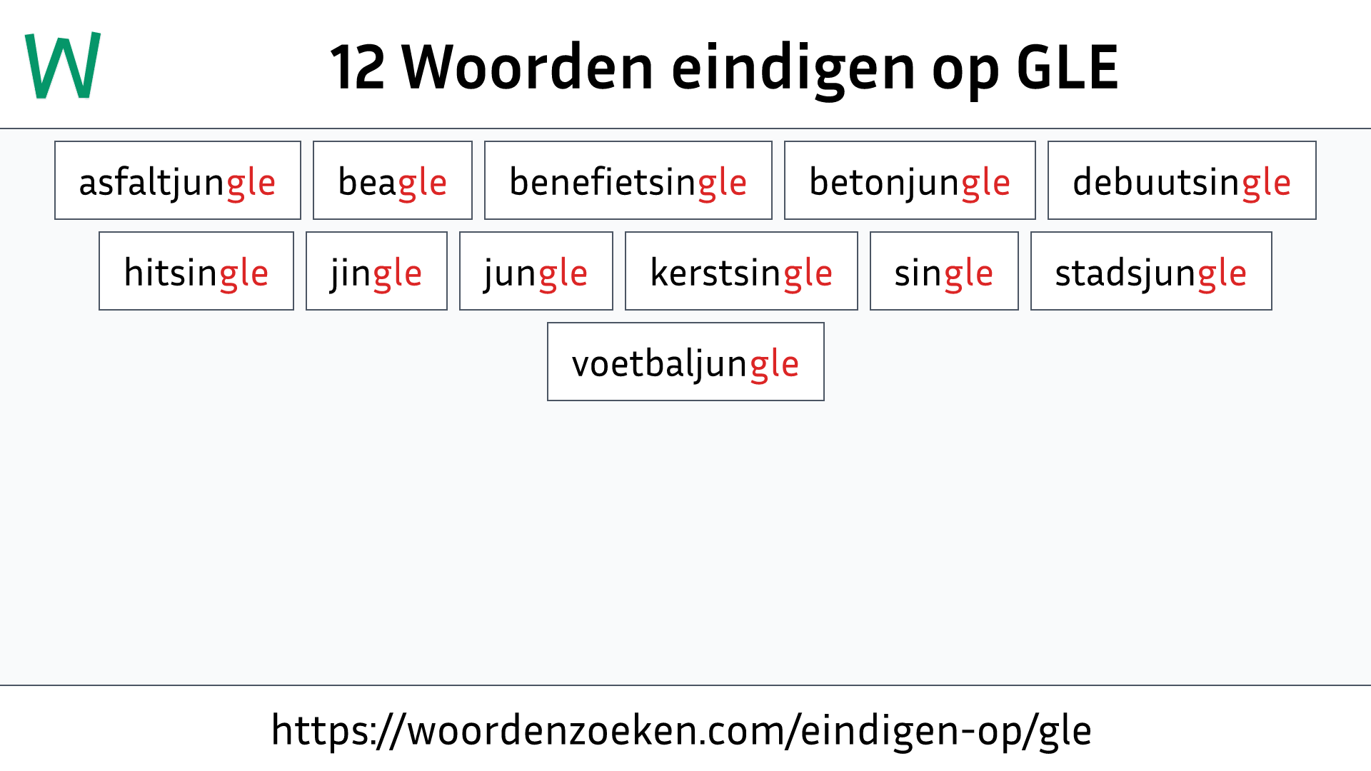 Woorden eindigen op GLE