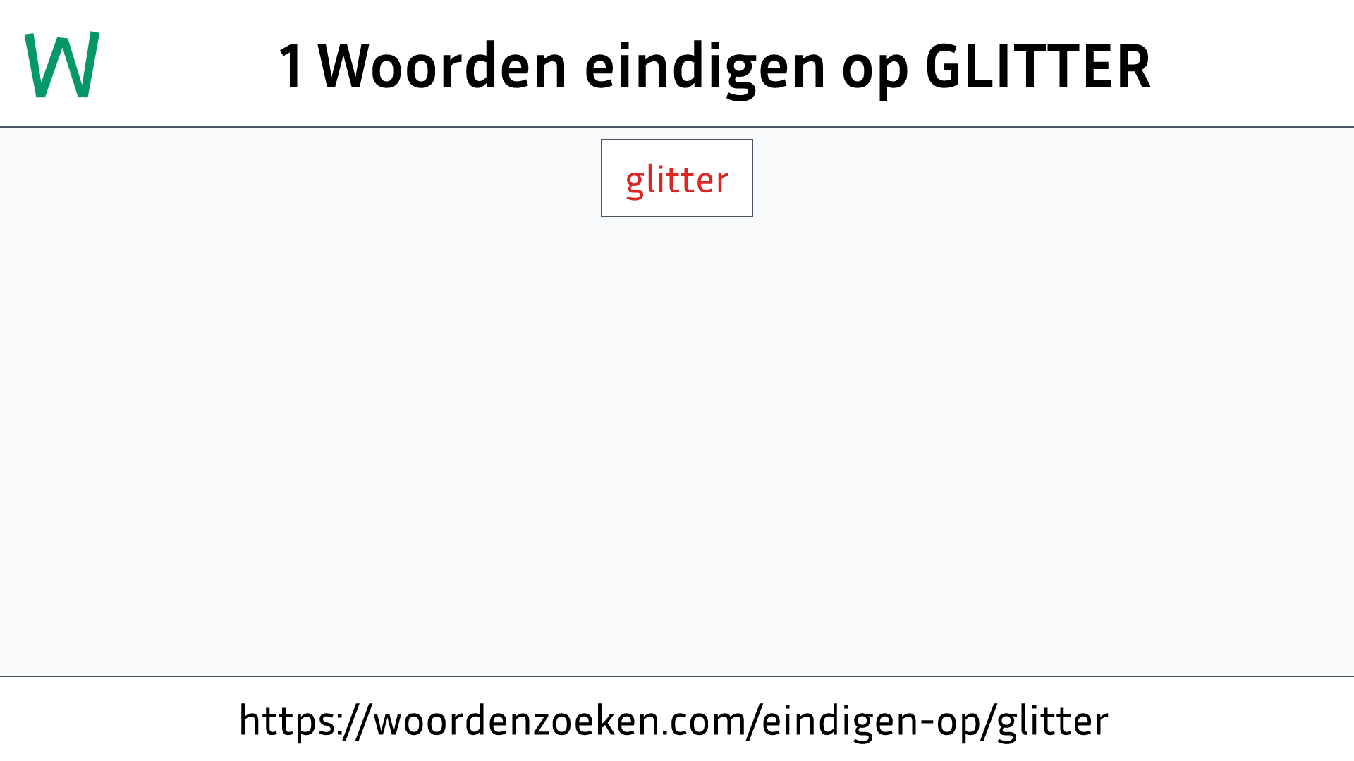 Woorden eindigen op GLITTER