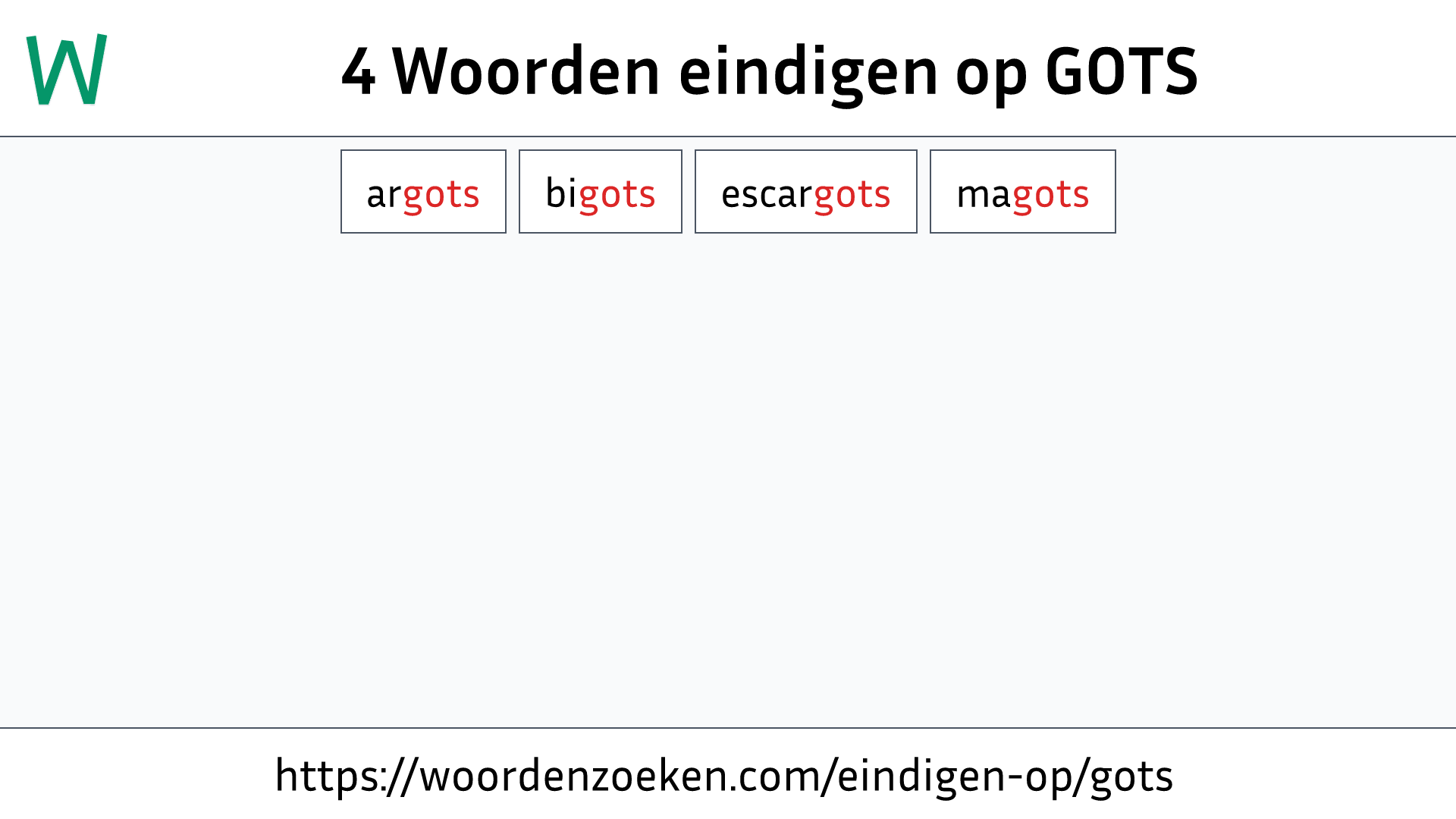 Woorden eindigen op GOTS