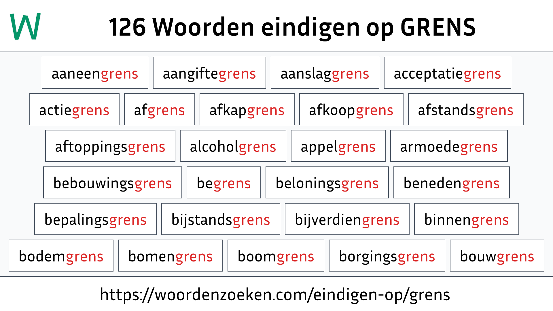 Woorden eindigen op GRENS