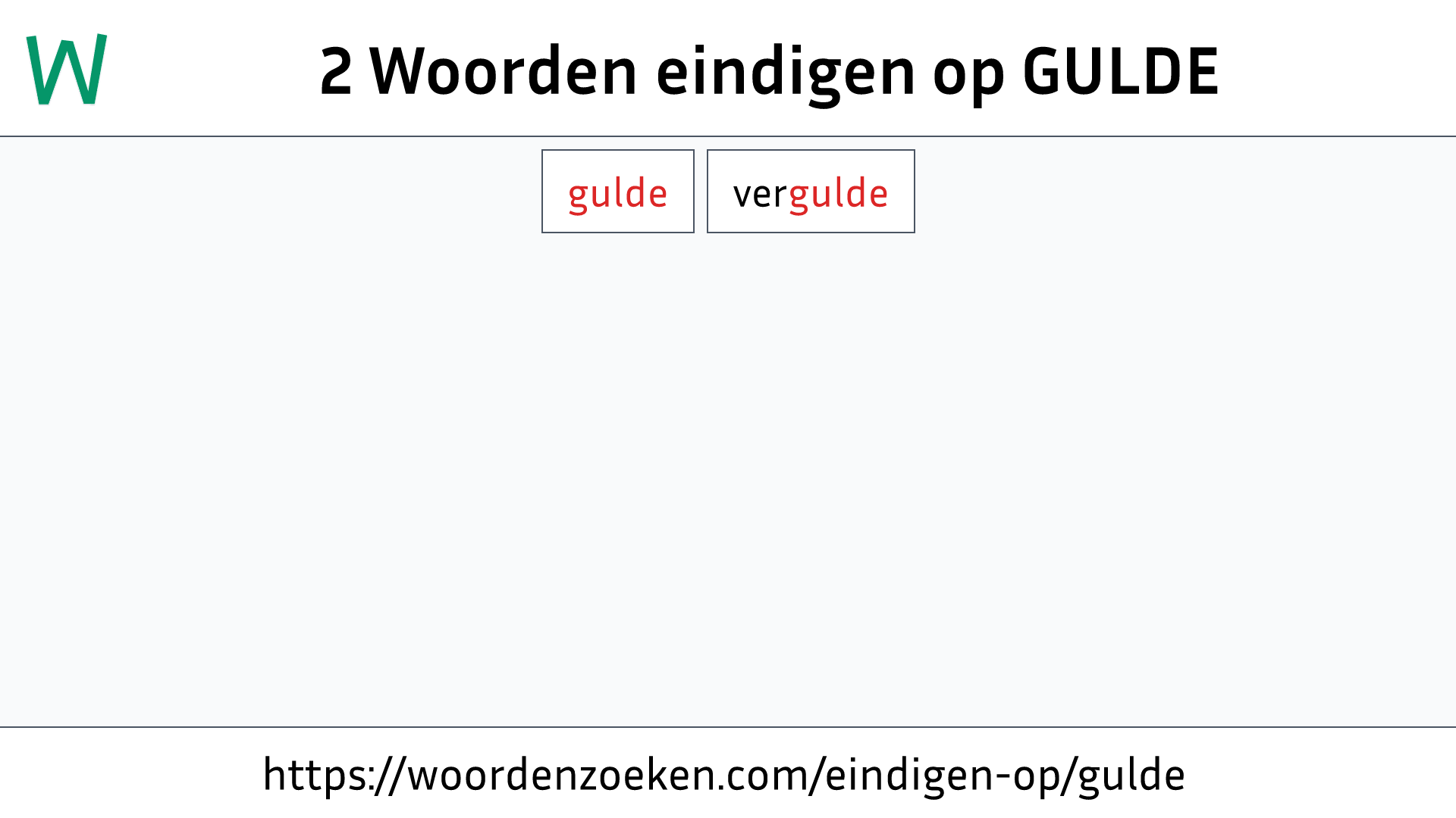 Woorden eindigen op GULDE