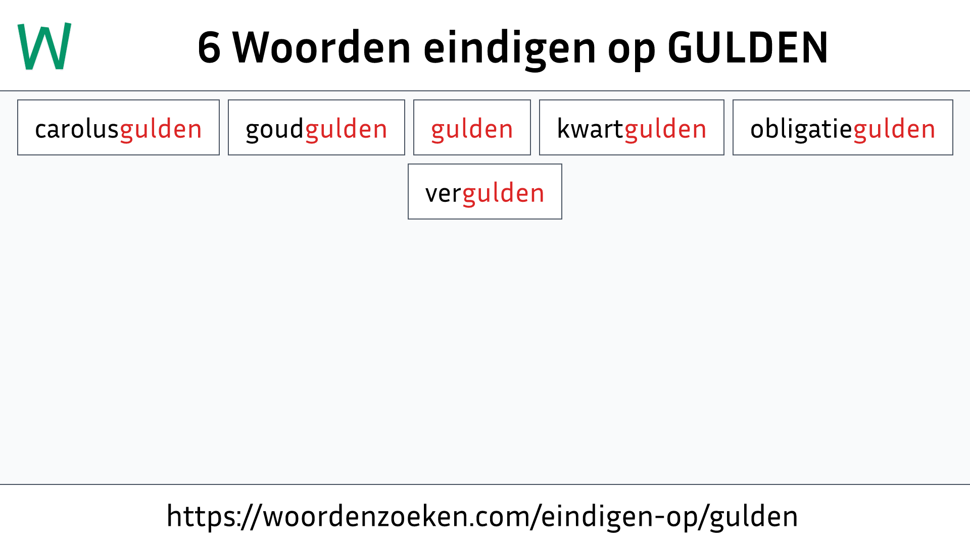 Woorden eindigen op GULDEN