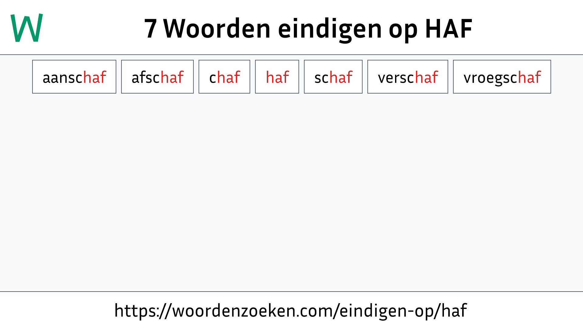 Woorden eindigen op HAF