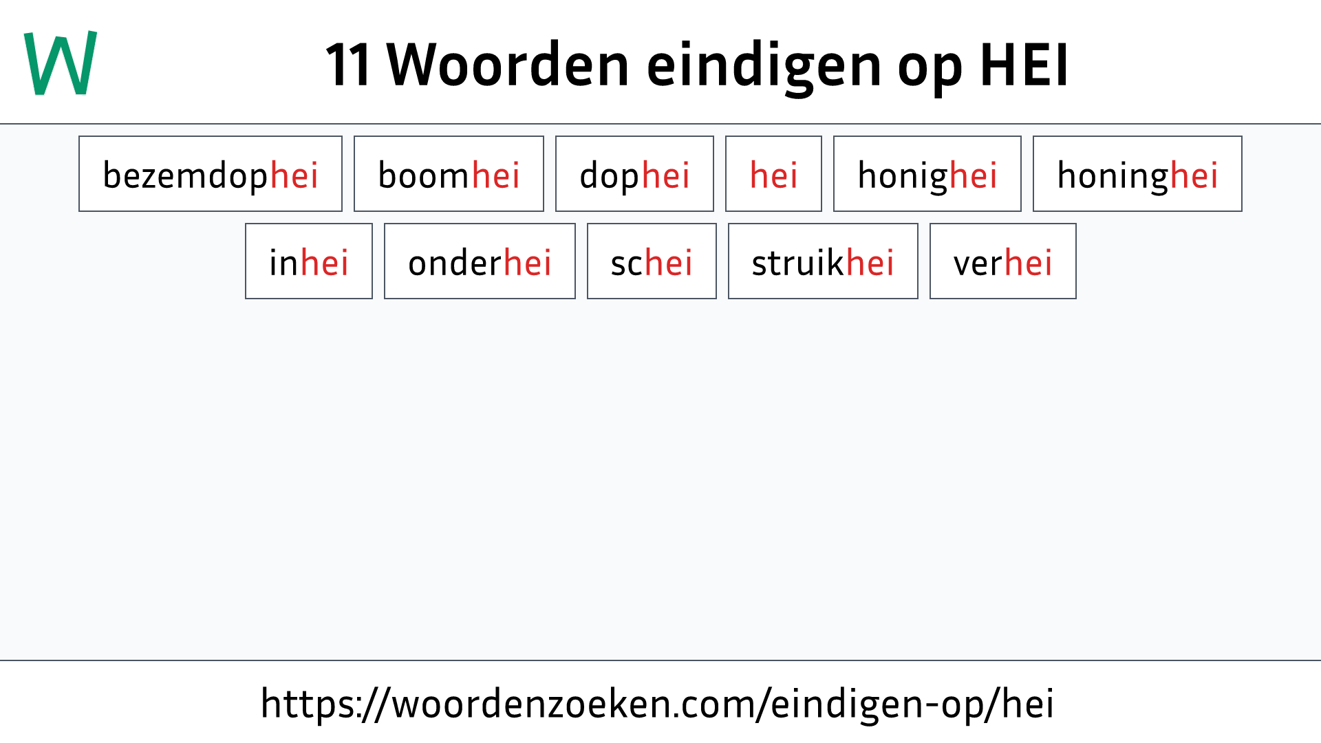 Woorden eindigen op HEI