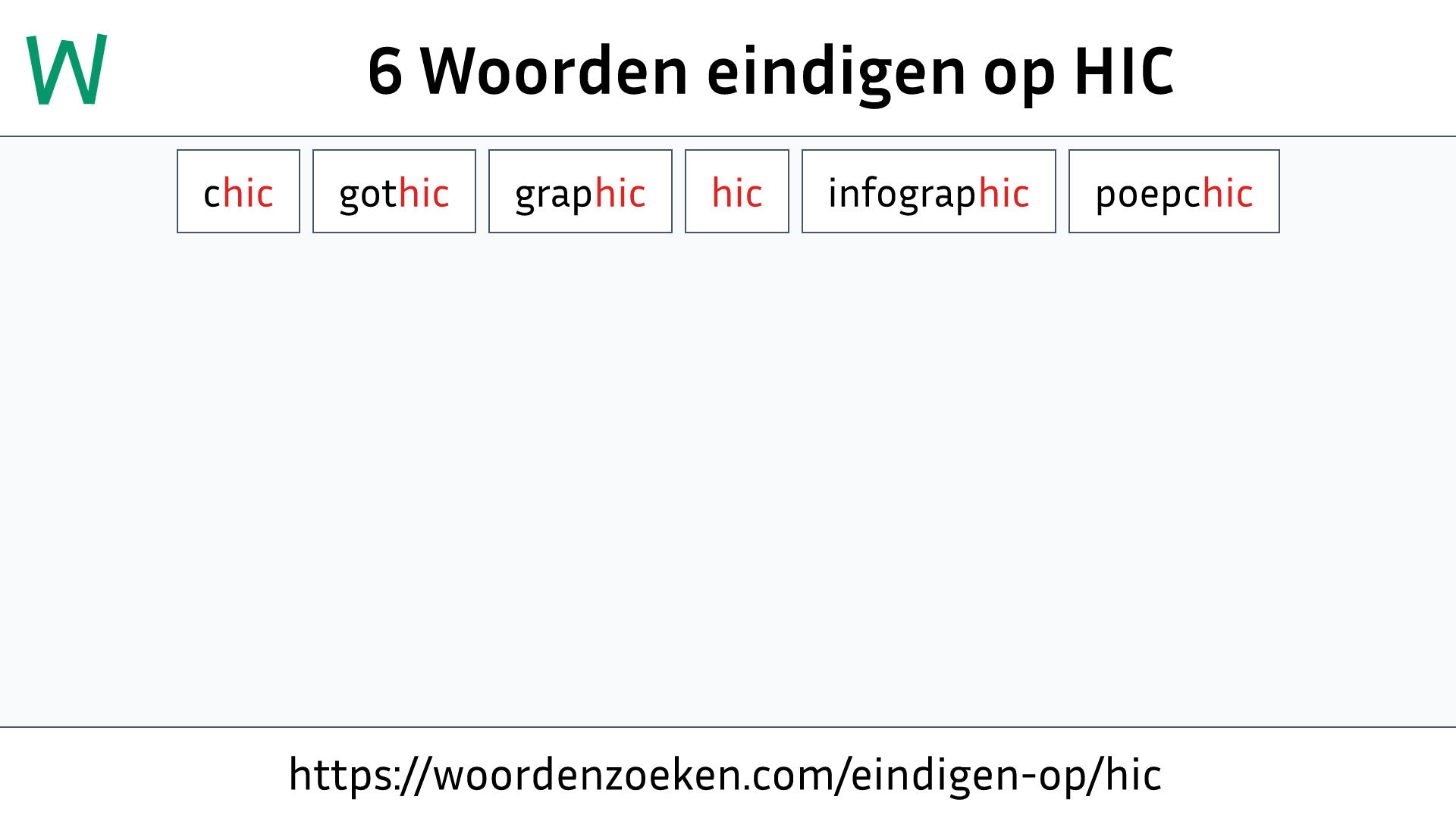 Woorden eindigen op HIC