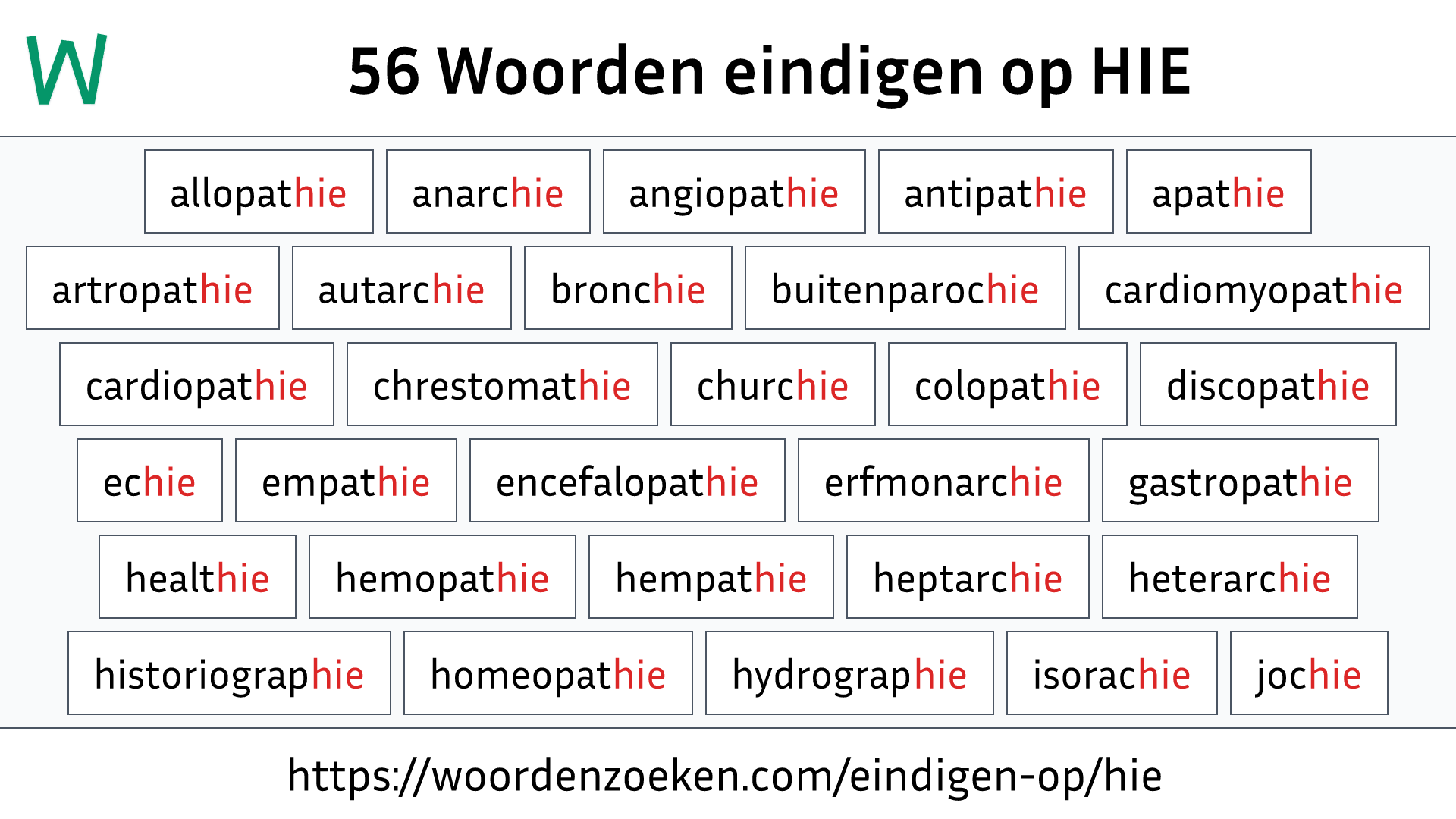 Woorden eindigen op HIE