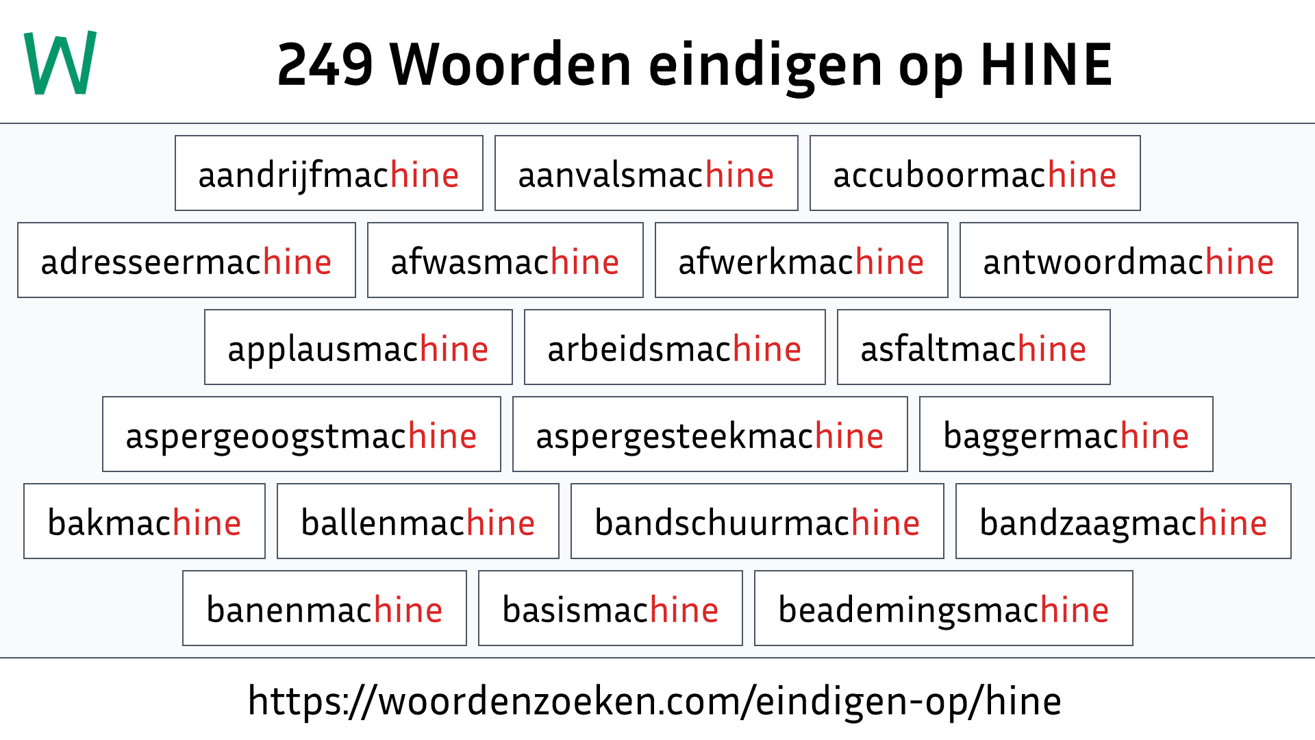 Woorden eindigen op HINE