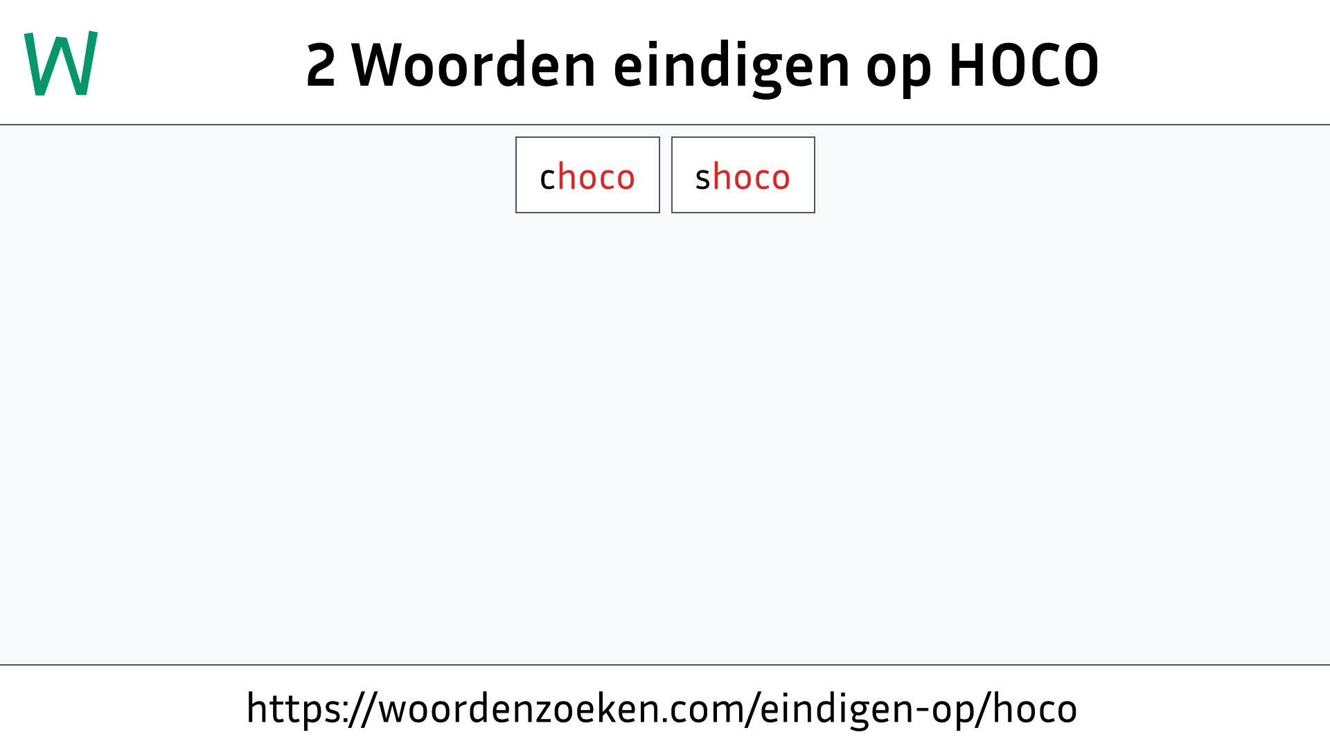 Woorden eindigen op HOCO