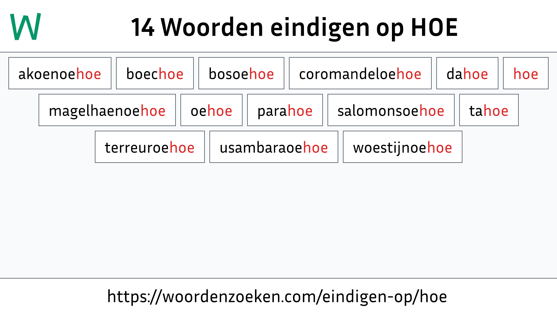 Woorden eindigen op HOE