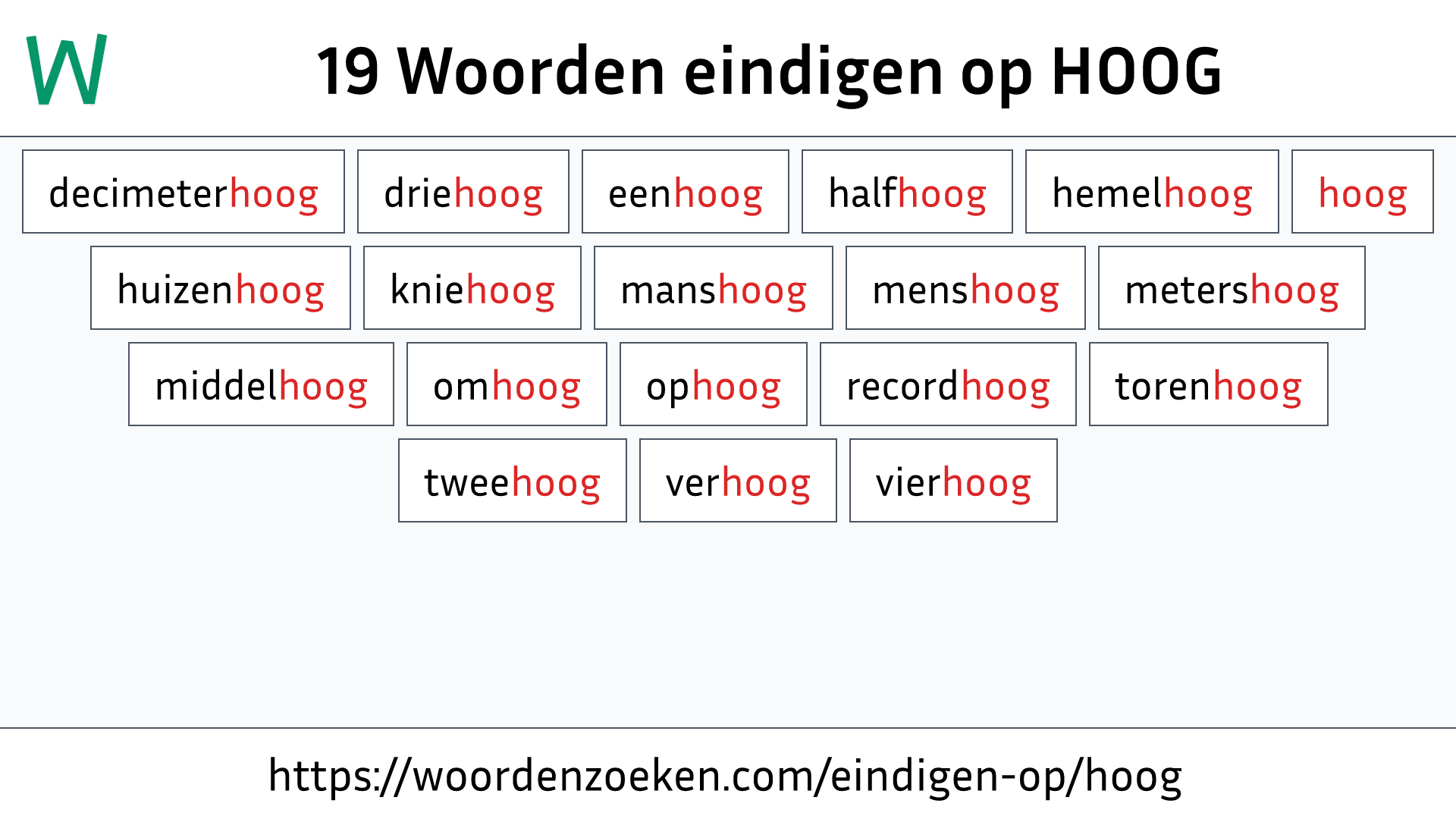 Woorden eindigen op HOOG