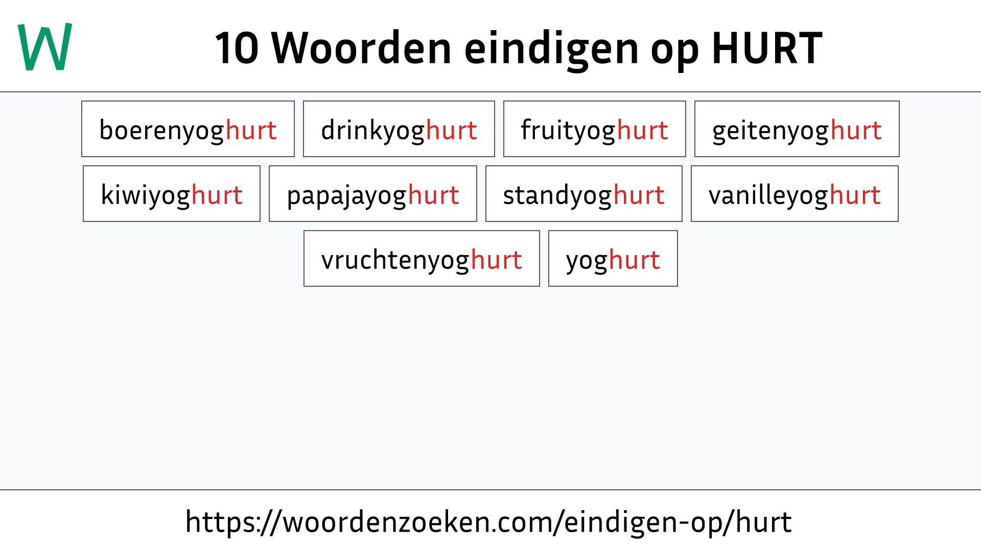 Woorden eindigen op HURT