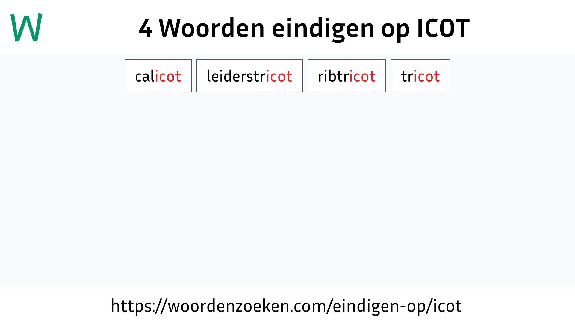 Woorden eindigen op ICOT