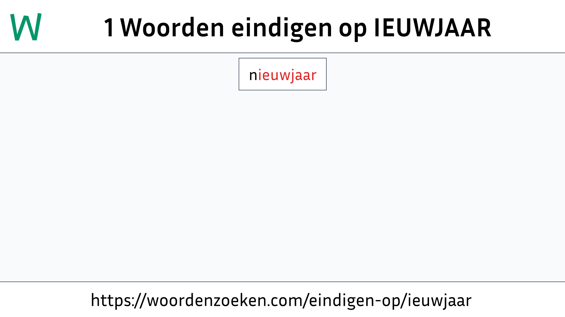 Woorden eindigen op IEUWJAAR