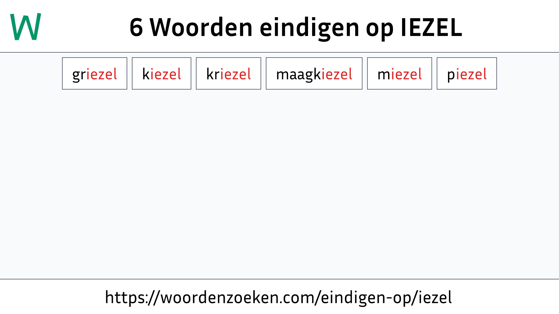 Woorden eindigen op IEZEL