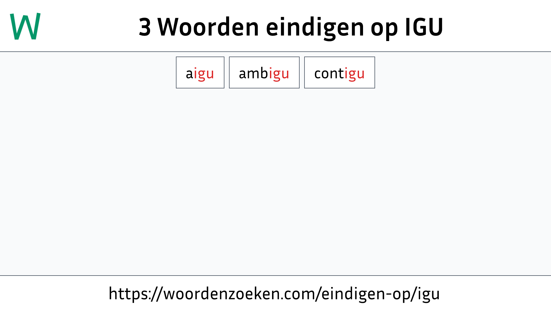 Woorden eindigen op IGU