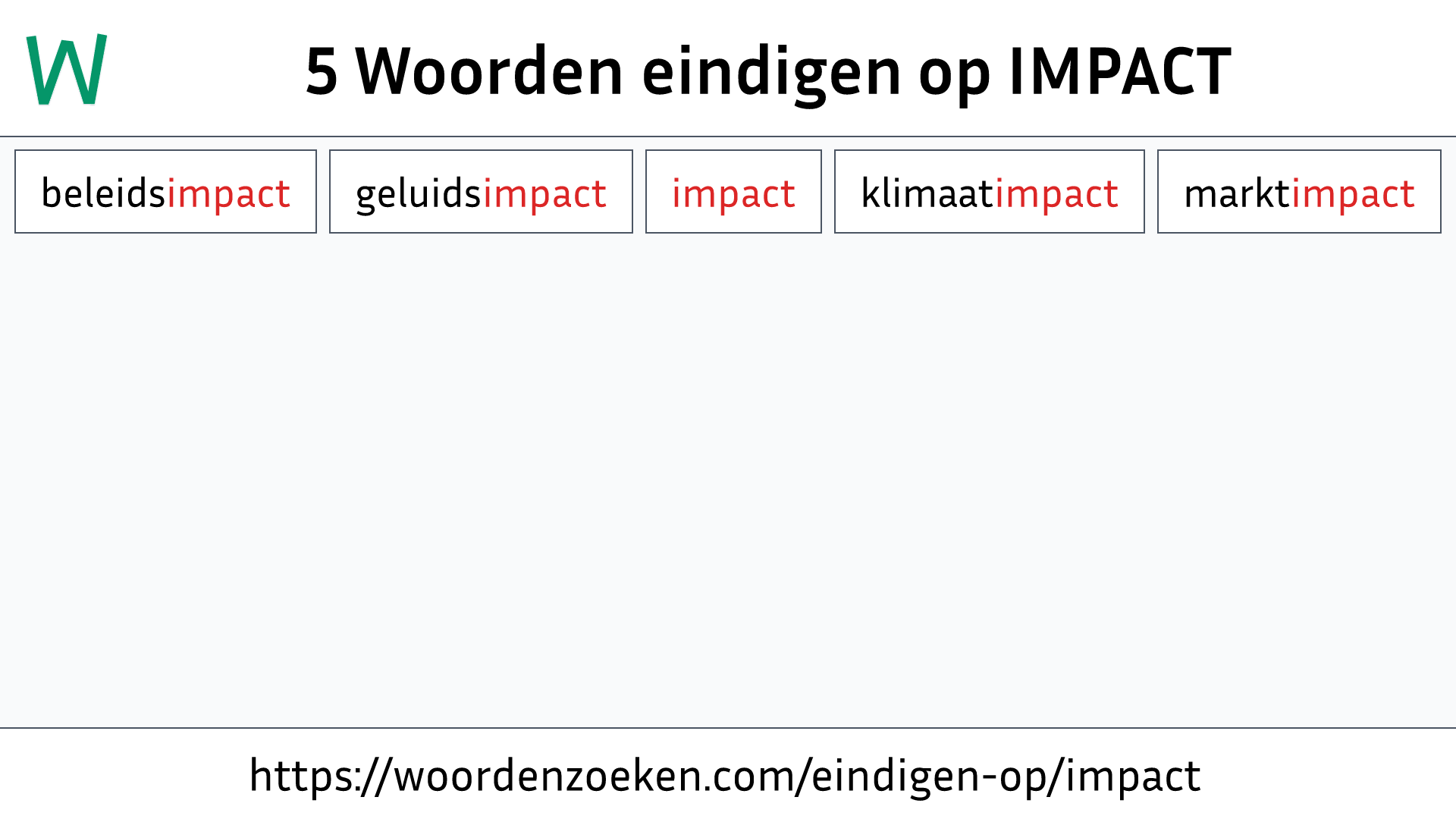 Woorden eindigen op IMPACT