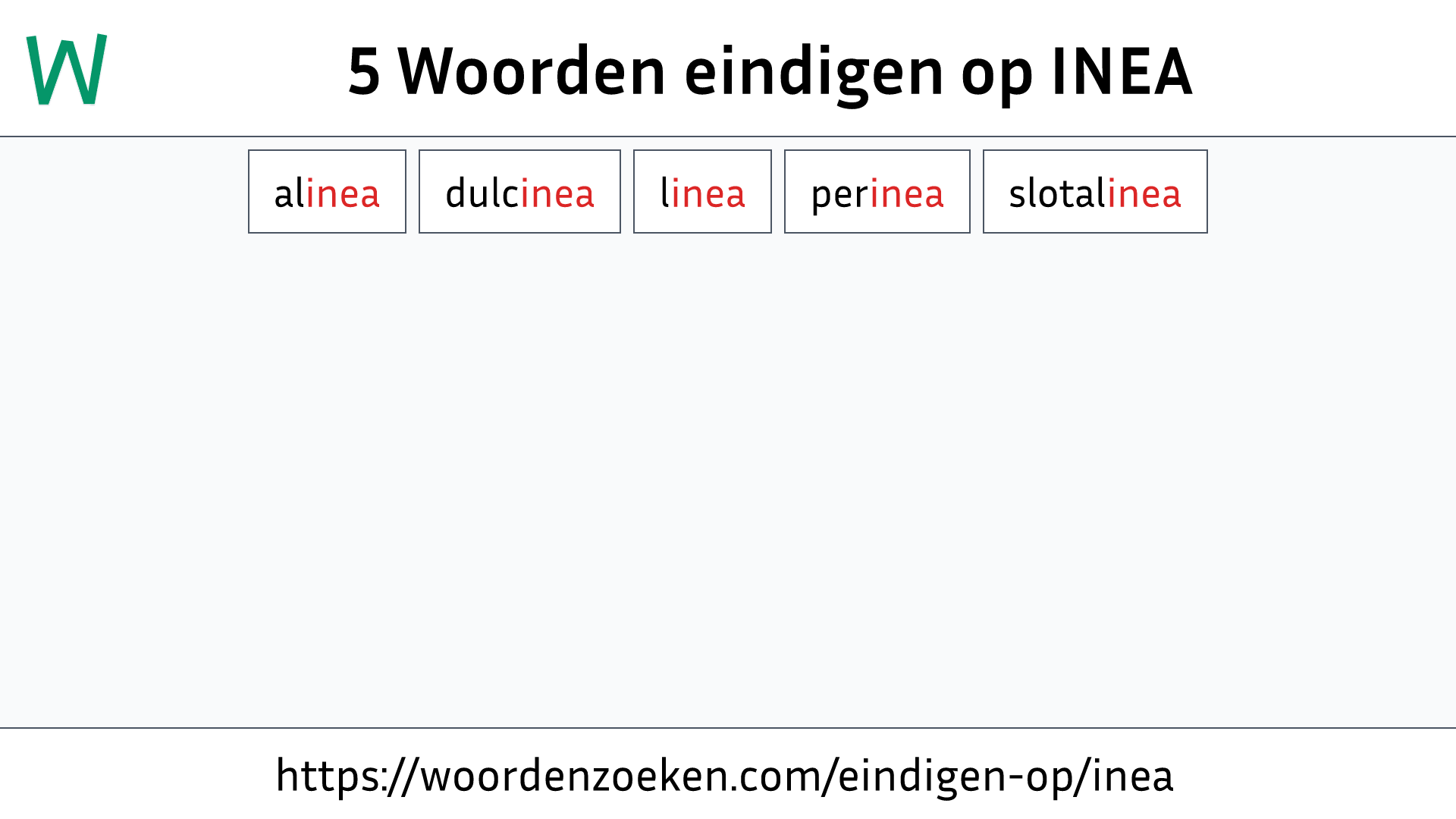 Woorden eindigen op INEA