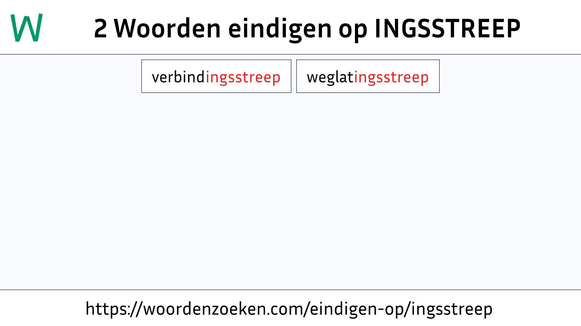 Woorden eindigen op INGSSTREEP