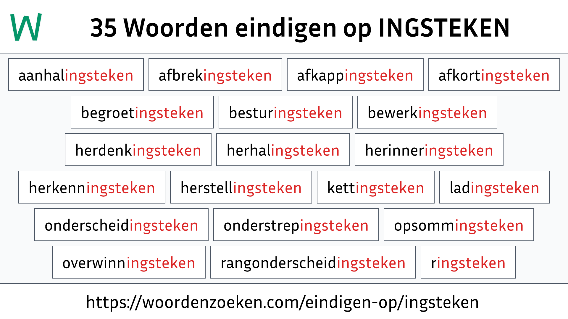 Woorden eindigen op INGSTEKEN