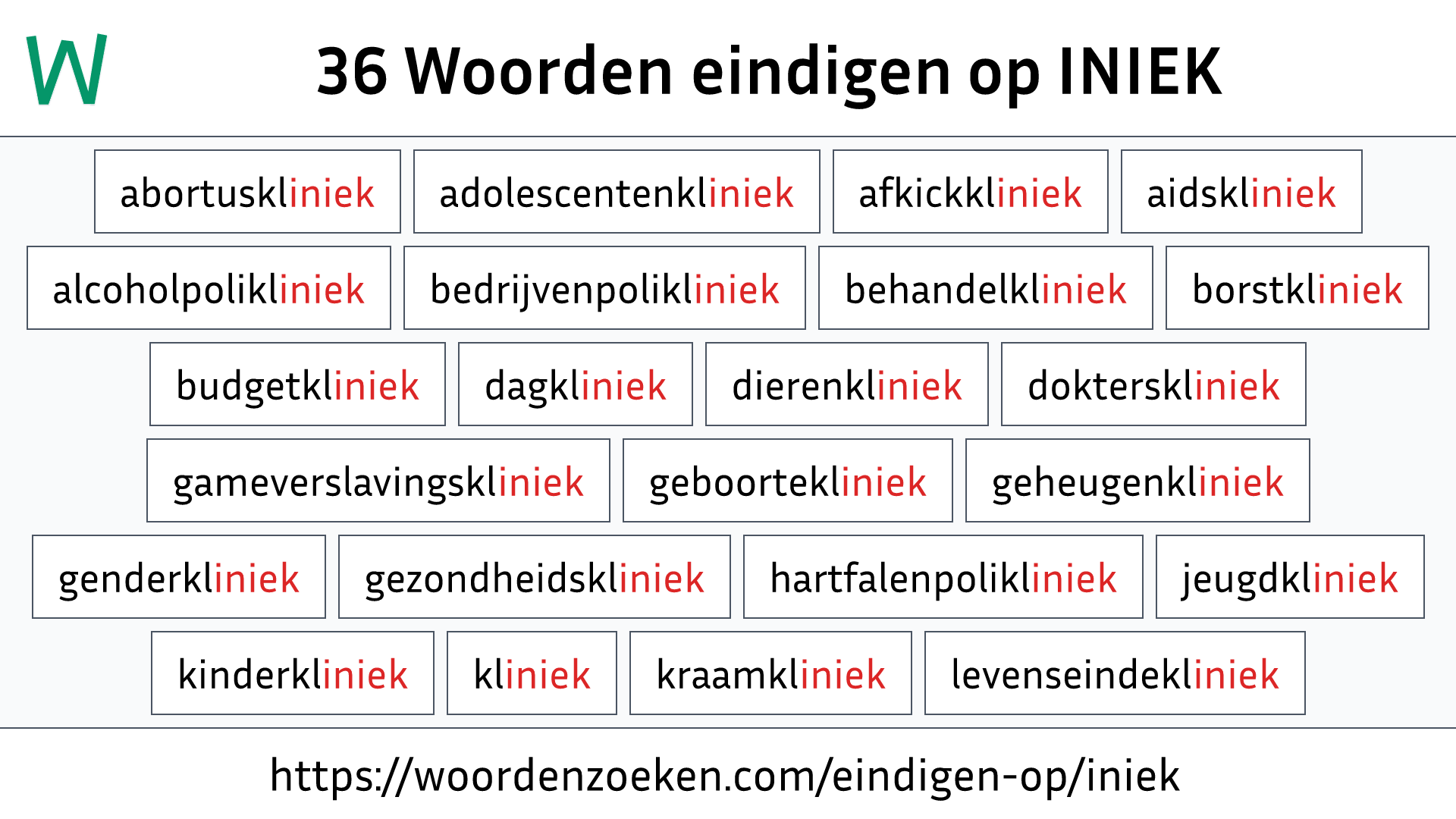Woorden eindigen op INIEK