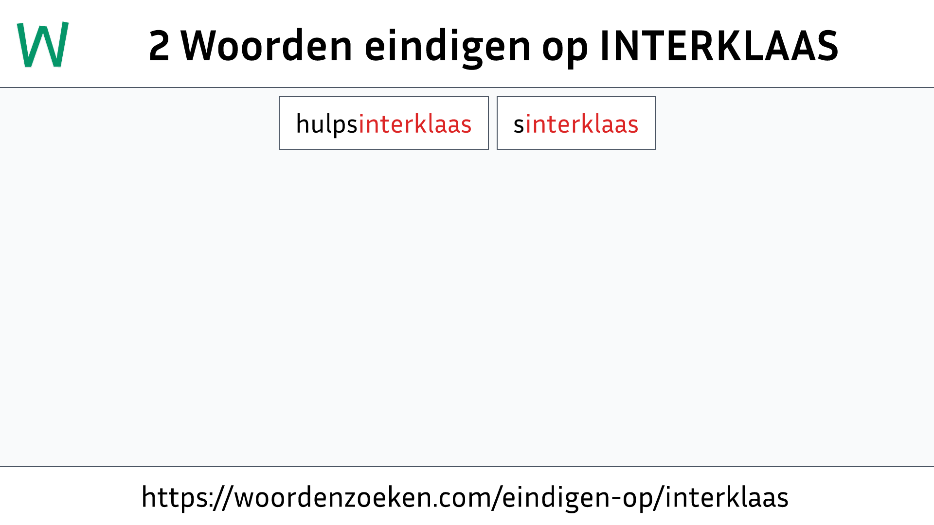 Woorden eindigen op INTERKLAAS