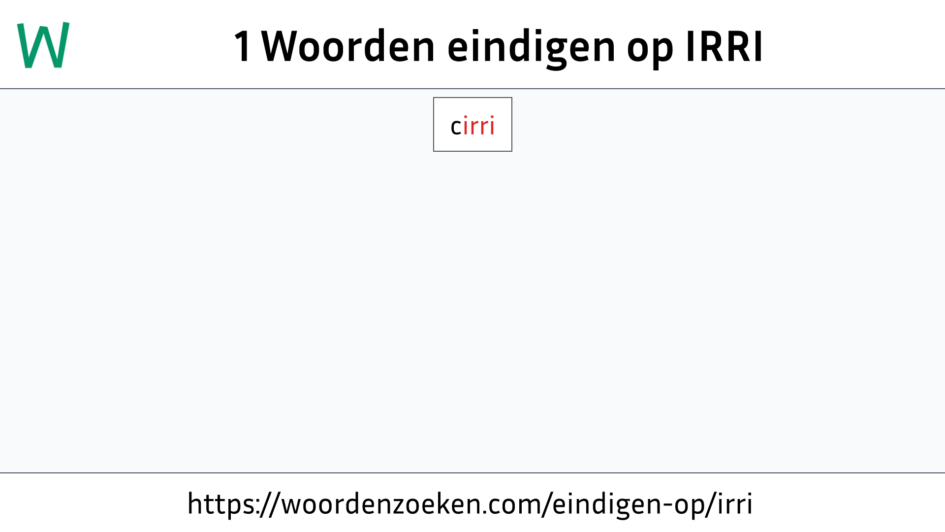 Woorden eindigen op IRRI